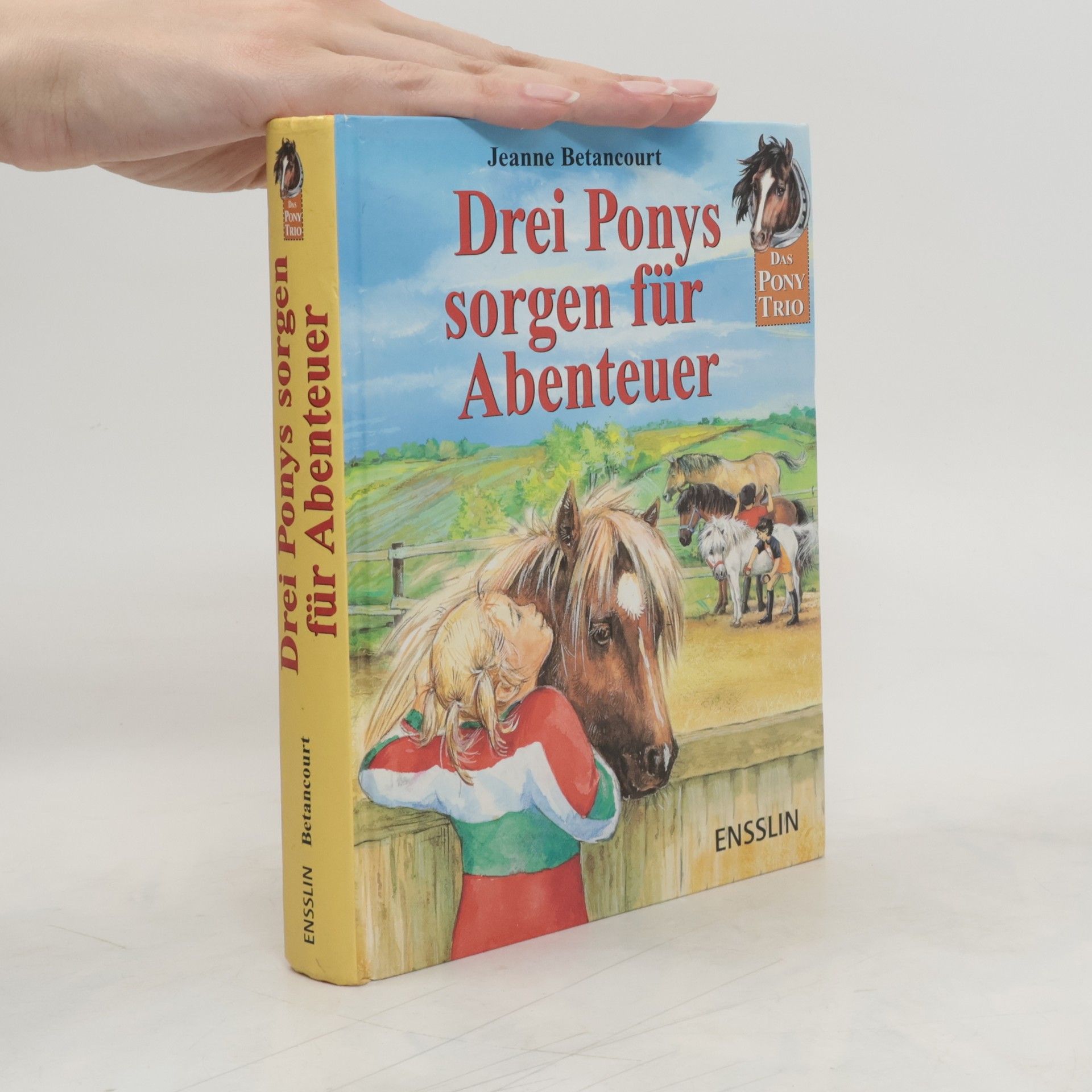 Jeanne Betancourt Drei Ponys sorgen für Abenteuer