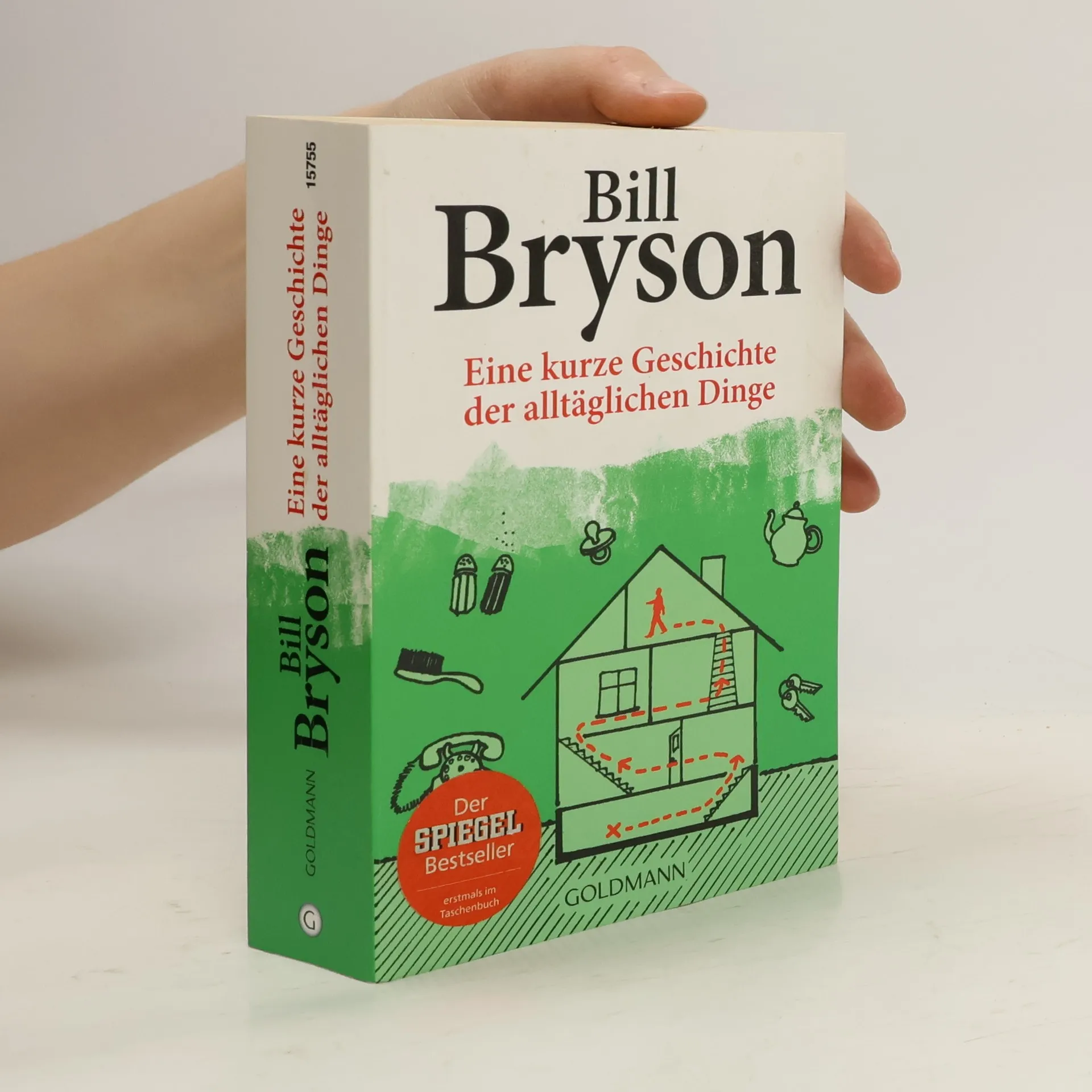 Eine kurze Geschichte der alltäglichen Dinge | Buch | Bill Bryson