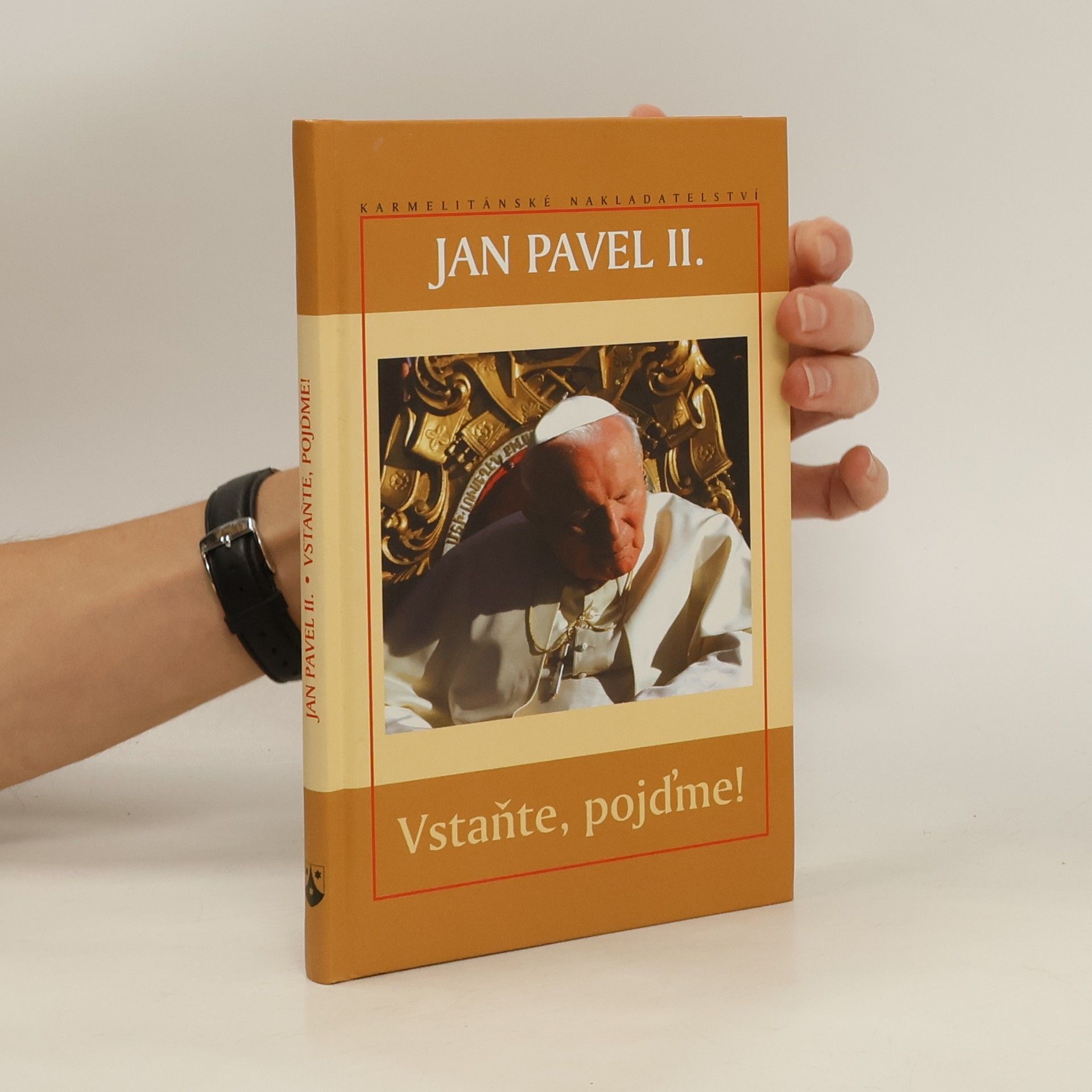 Karol Józef Wojtyła Vstaňte, pojďme!
