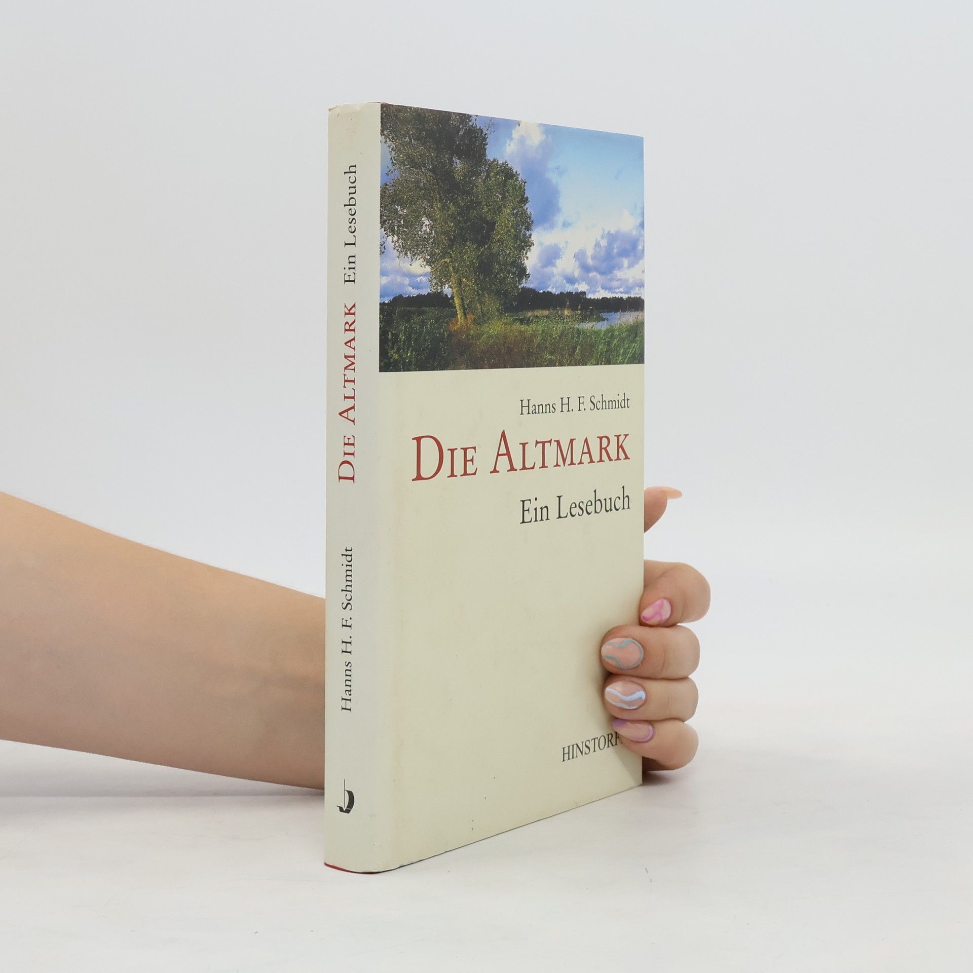 Hanns H. F. Schmidt Die Altmark
