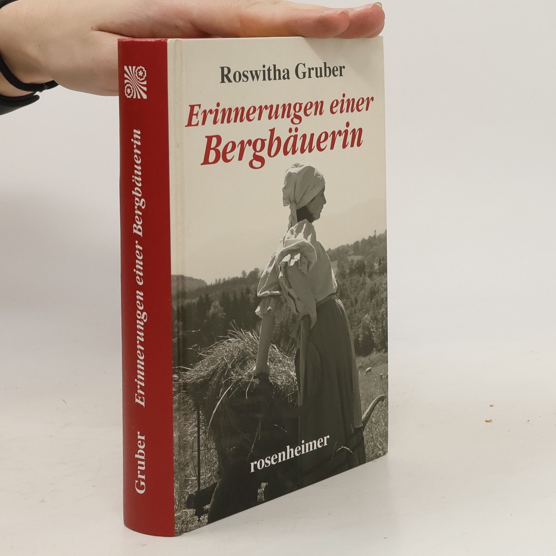 Roswitha Gruber Erinnerungen einer Bergbäuerin