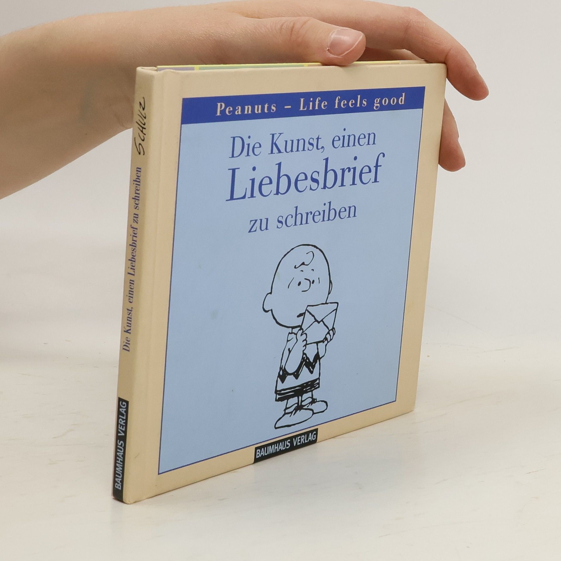 Charles Shulz Die Kunst, einen Liebesbrief zu schreiben