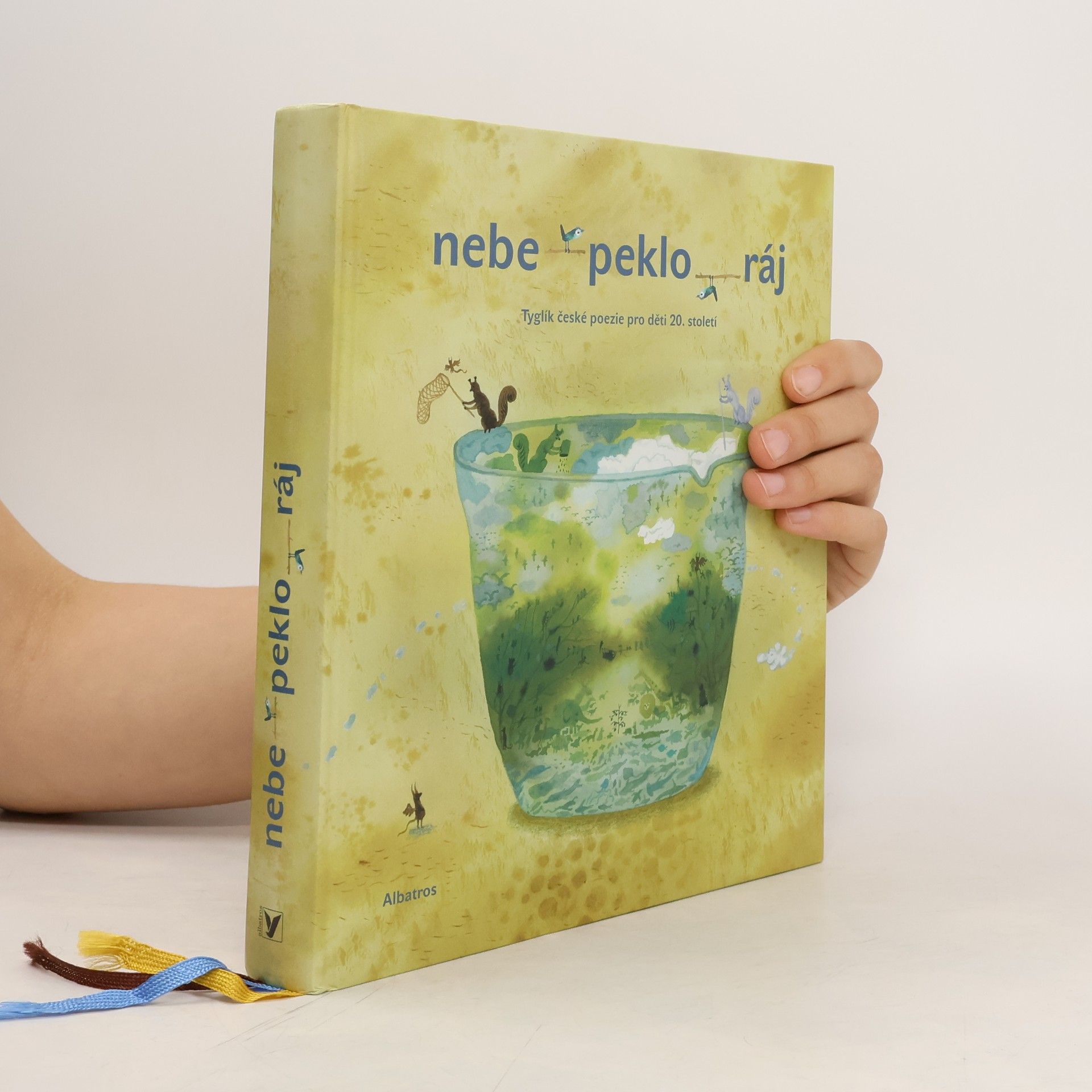 Petr Šrámek Nebe - peklo - ráj. Tyglík české poezie pro děti 20. století