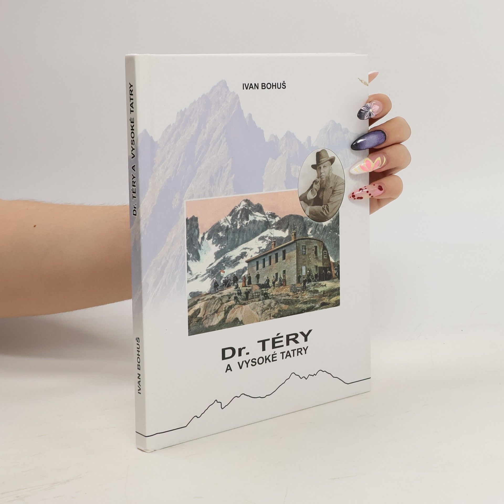 Ivan Bohuš Dr. Téry a Vysoké Tatry