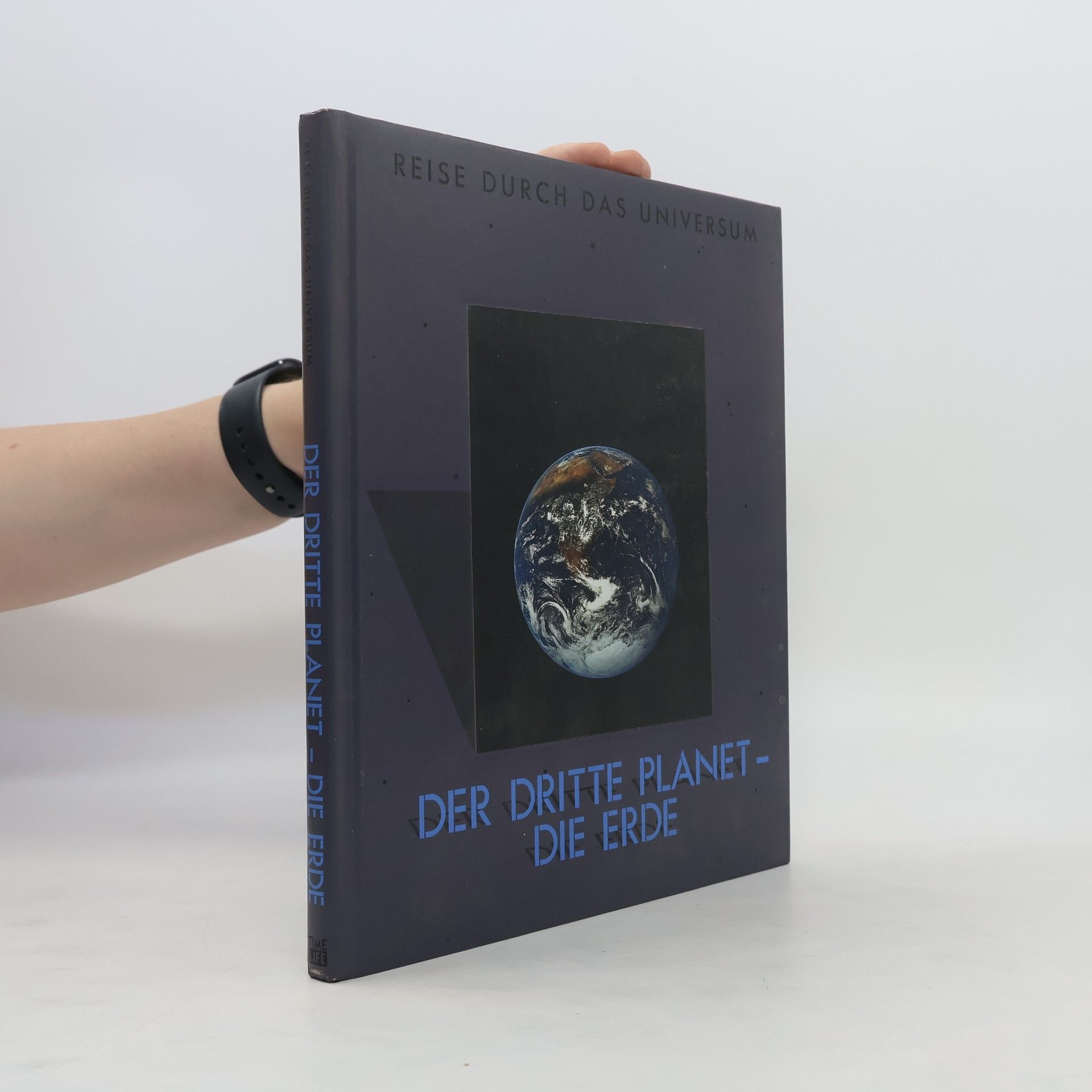 Time-Life Books Der dritte Planet - die Erde