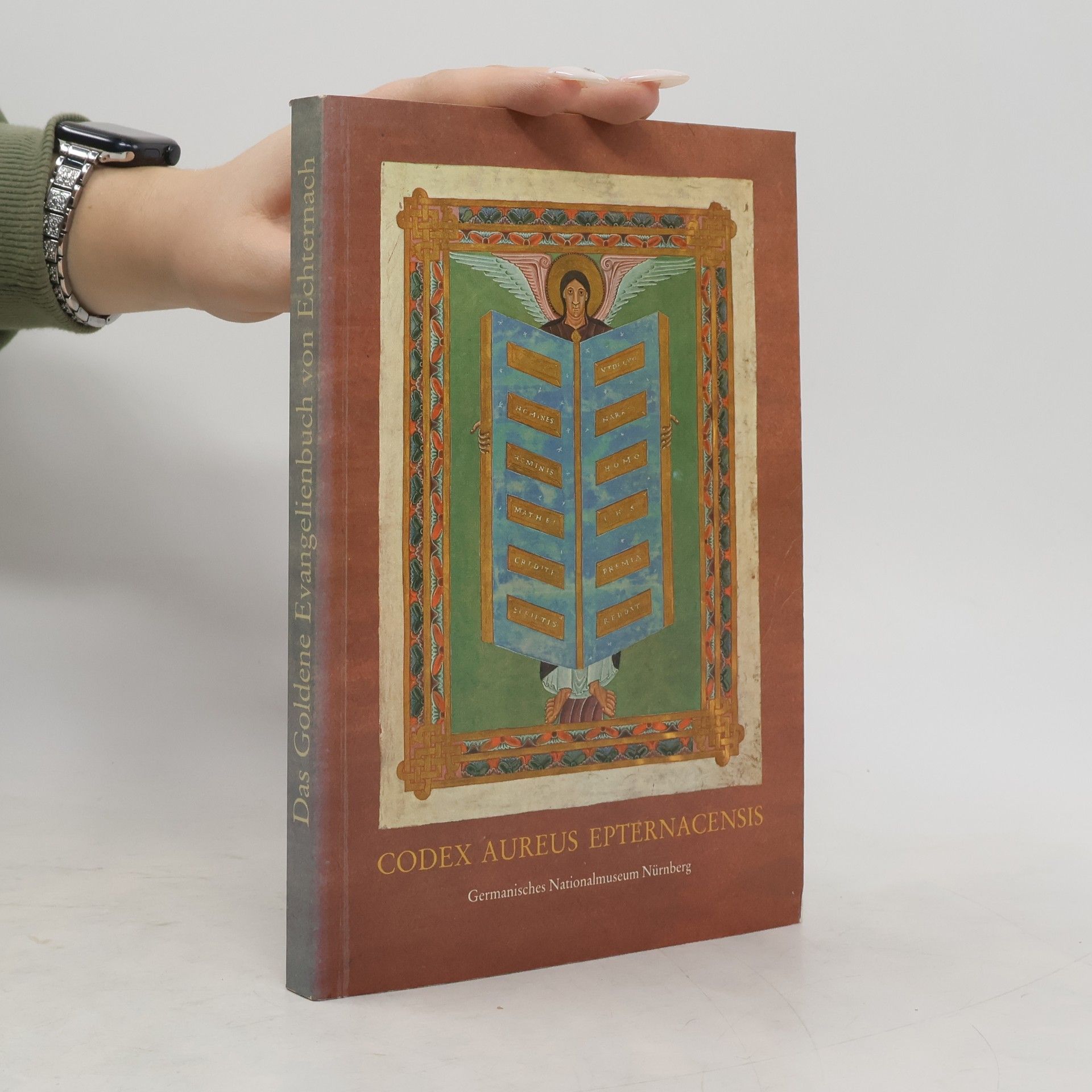 Rainer Kahsnitz Das Goldene Evangelienbuch von Echternach
