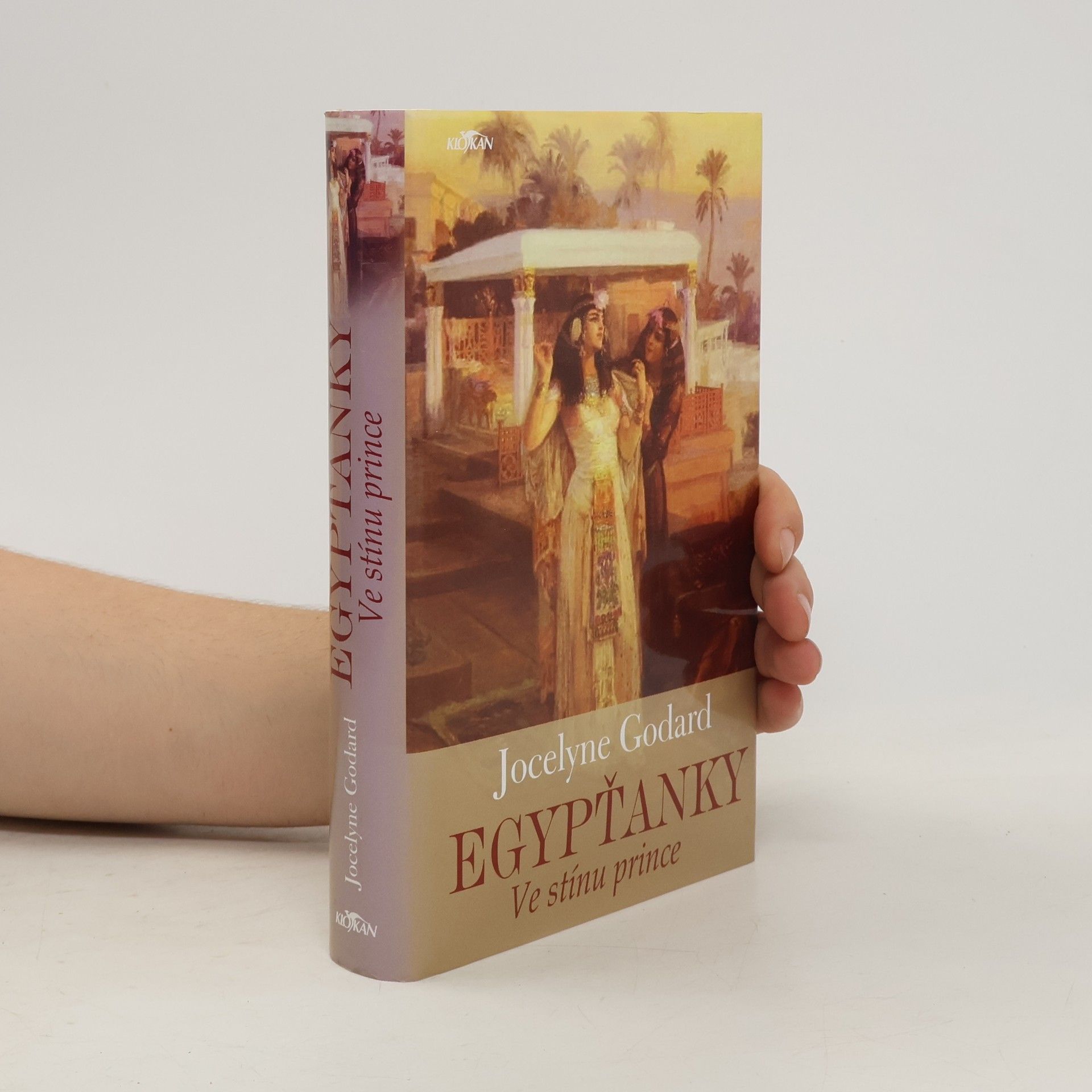 Jocelyne Godard Egypťanky. Ve stínu prince