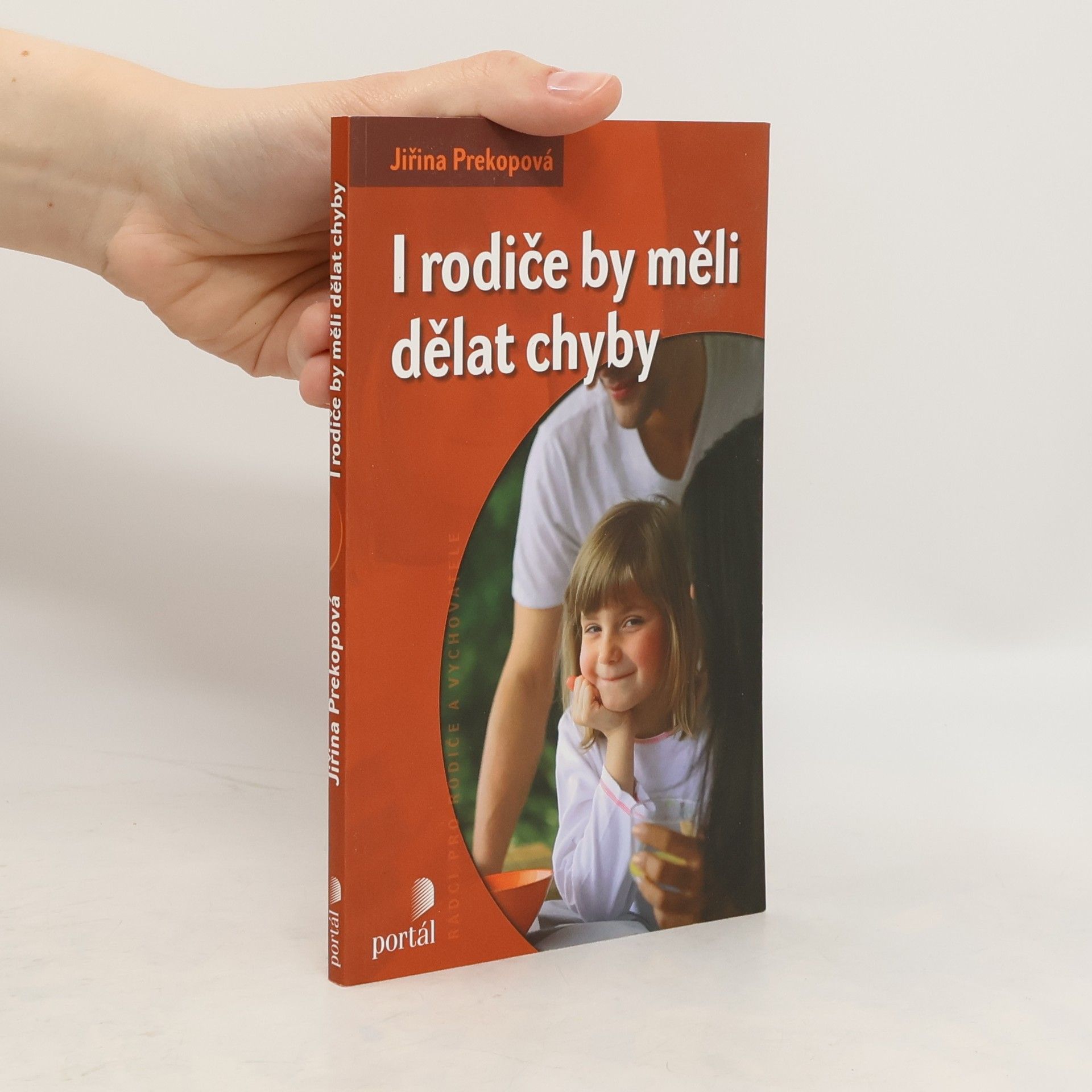Jiřina Prekopová I rodiče by měli dělat chyby