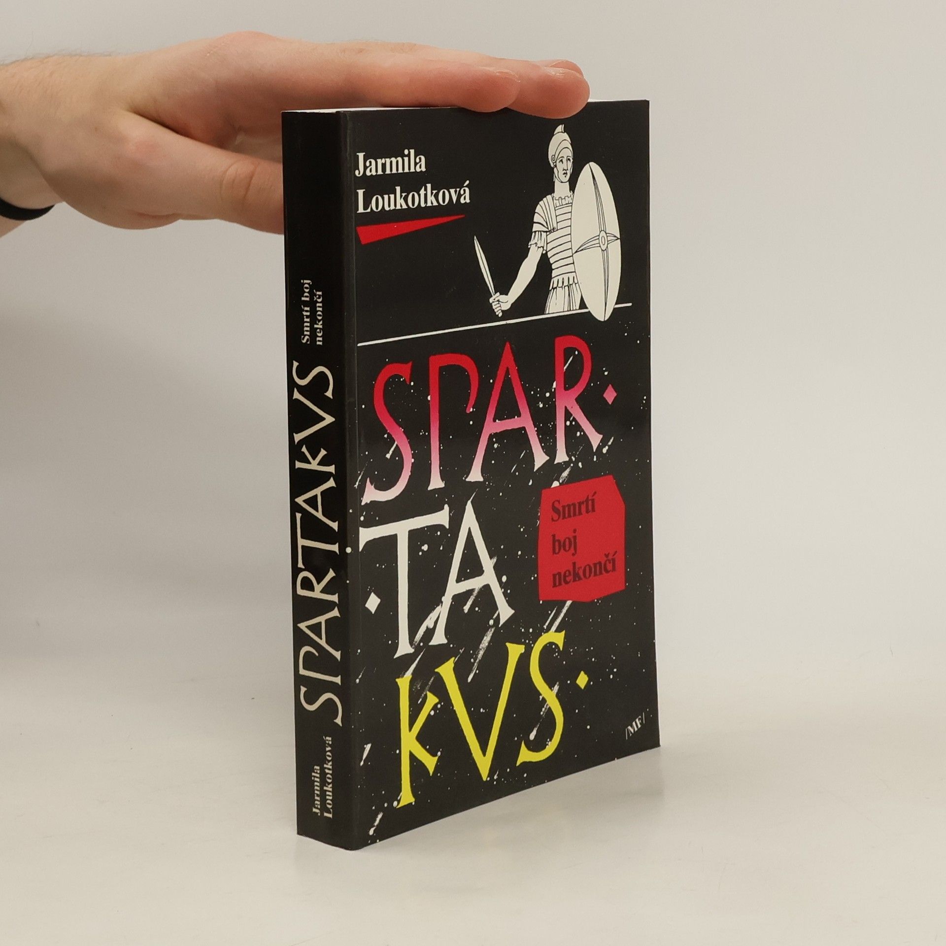 Jarmila Loukotková Spartakus 2. Smrtí boj nekončí