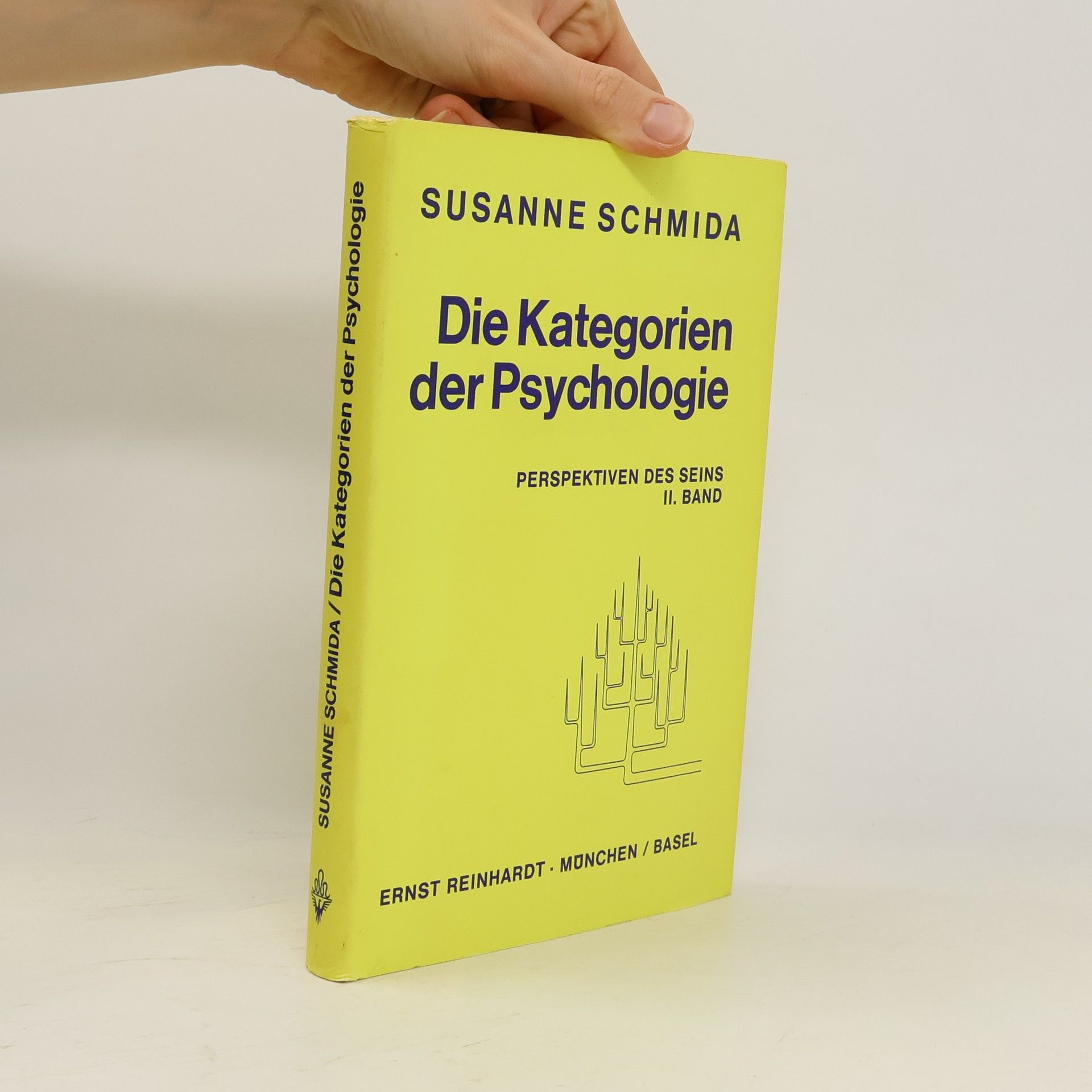 Susanne Schmida Die Kategorien der Psychologie. Perspektiven des Seins II