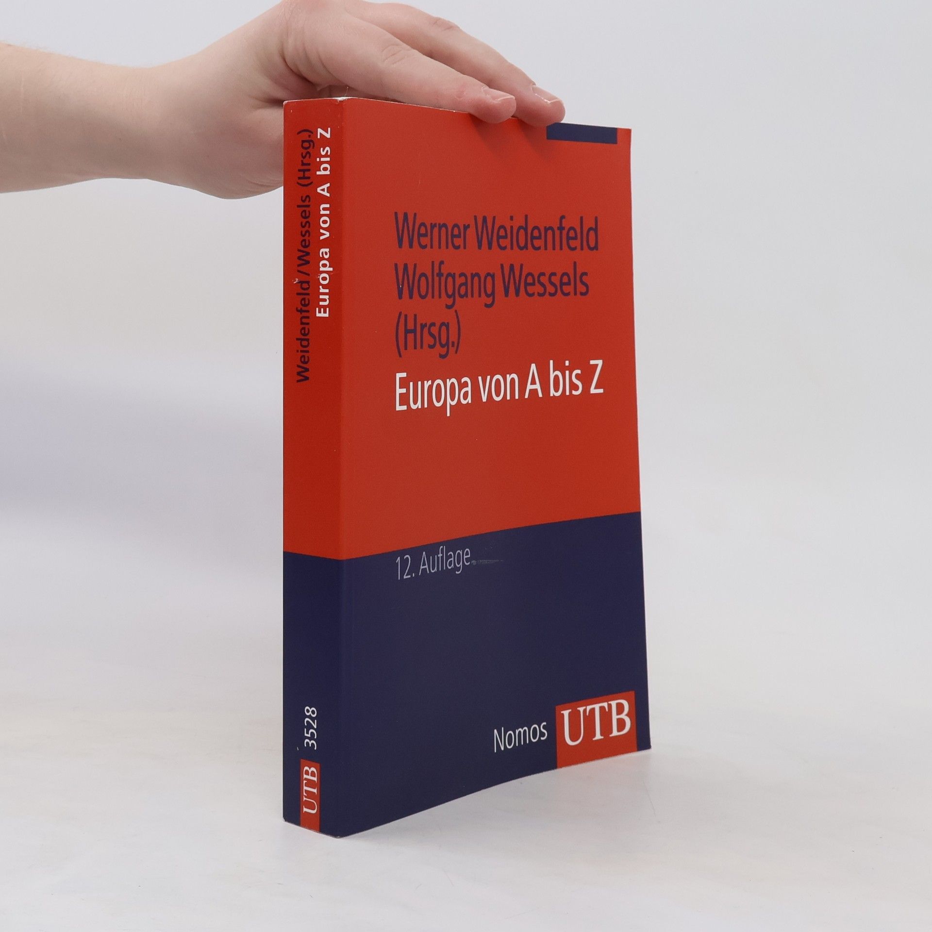 Wolfgang Wessels Europa von A bis Z