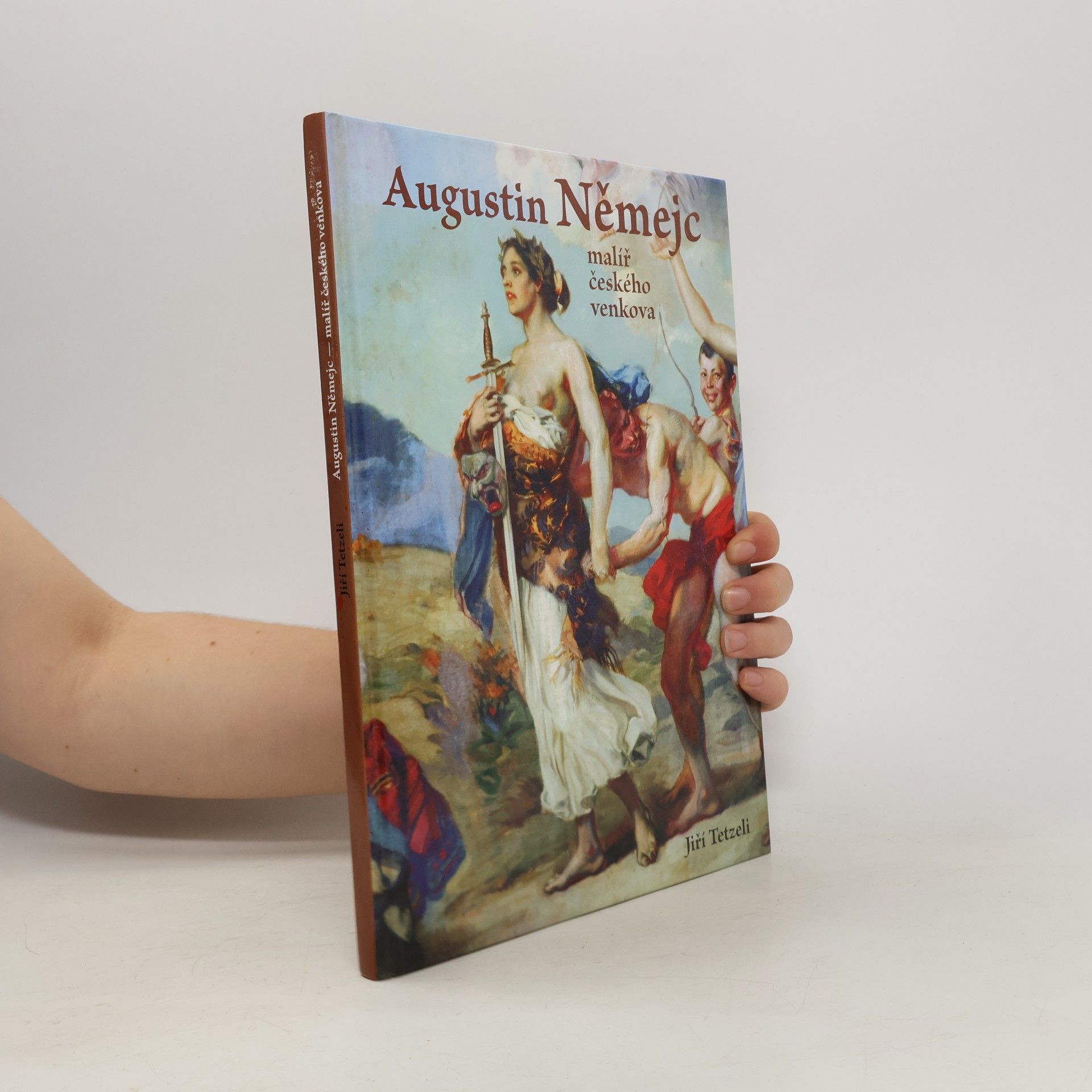 Jiří Tetzeli Augustin Němejc : malíř českého venkova
