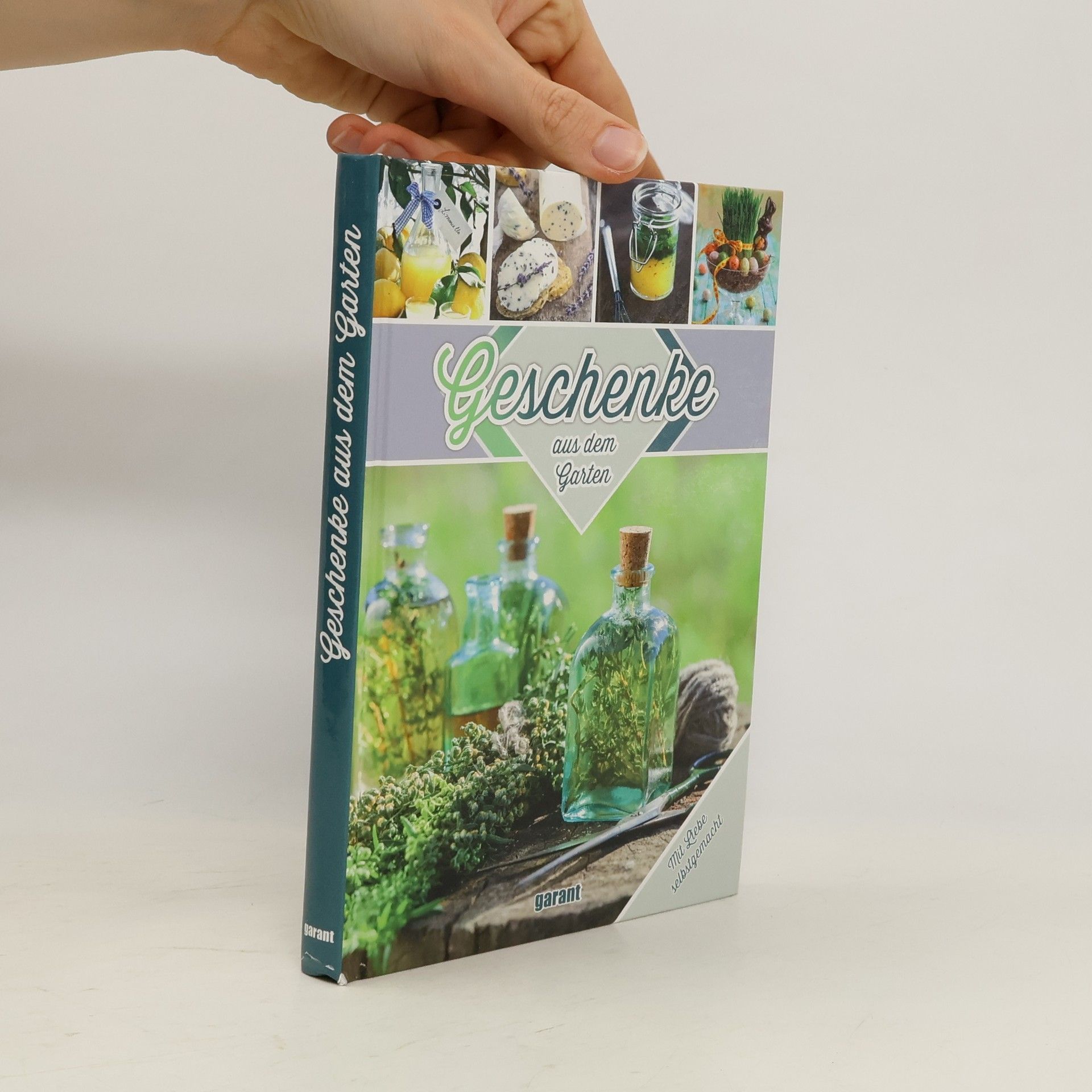 Autorenkollektiv Geschenke aus dem Garten
