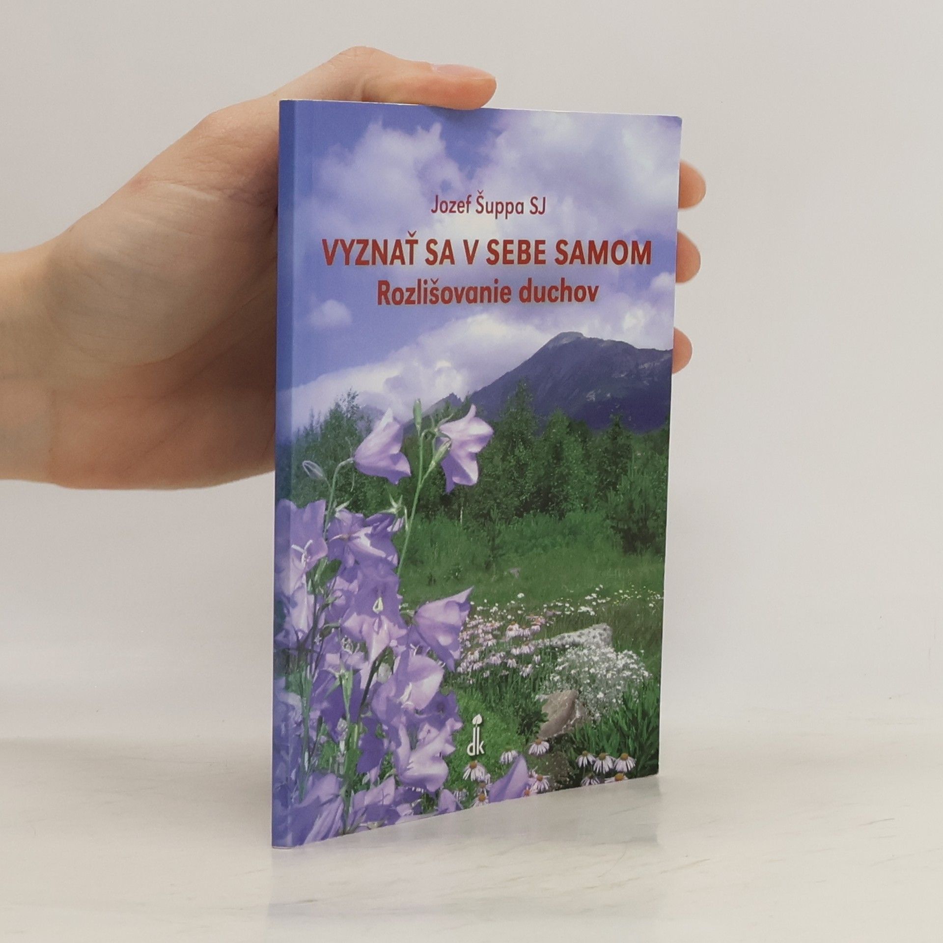 Jozef Šuppa SJ Vyznať sa v sebe samom