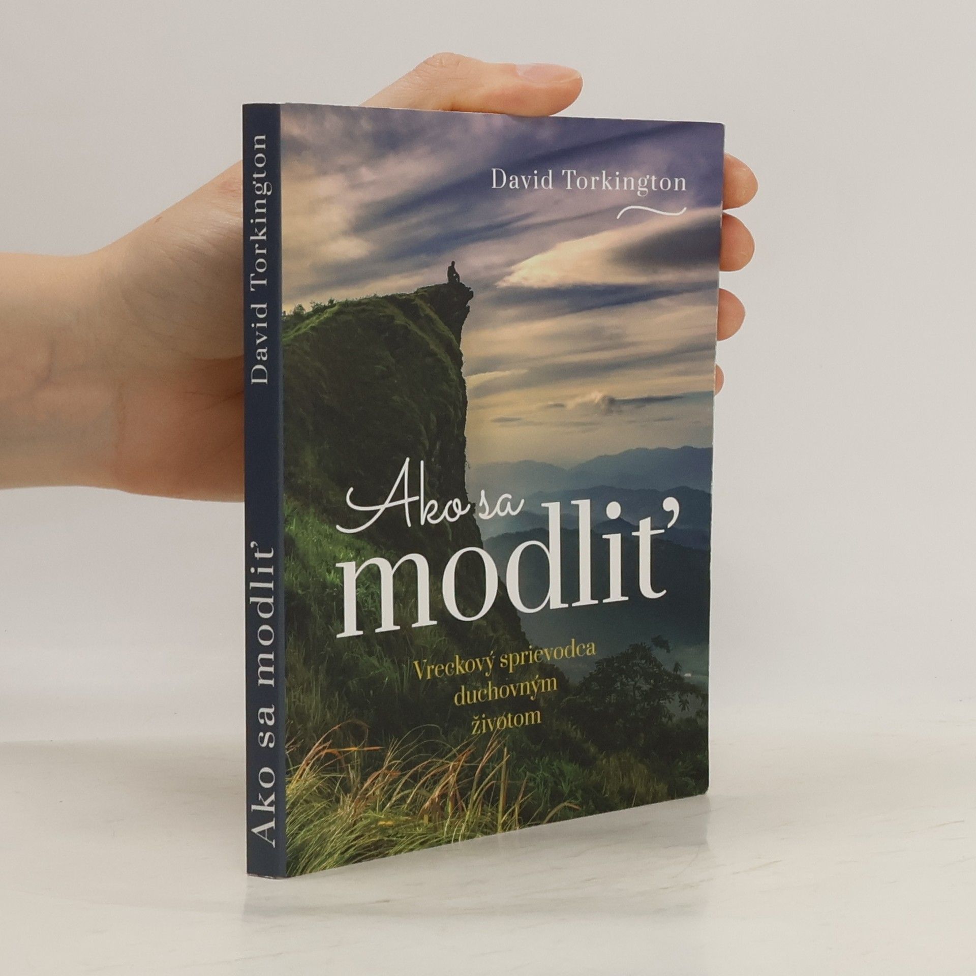 David Torkington Ako sa modliť