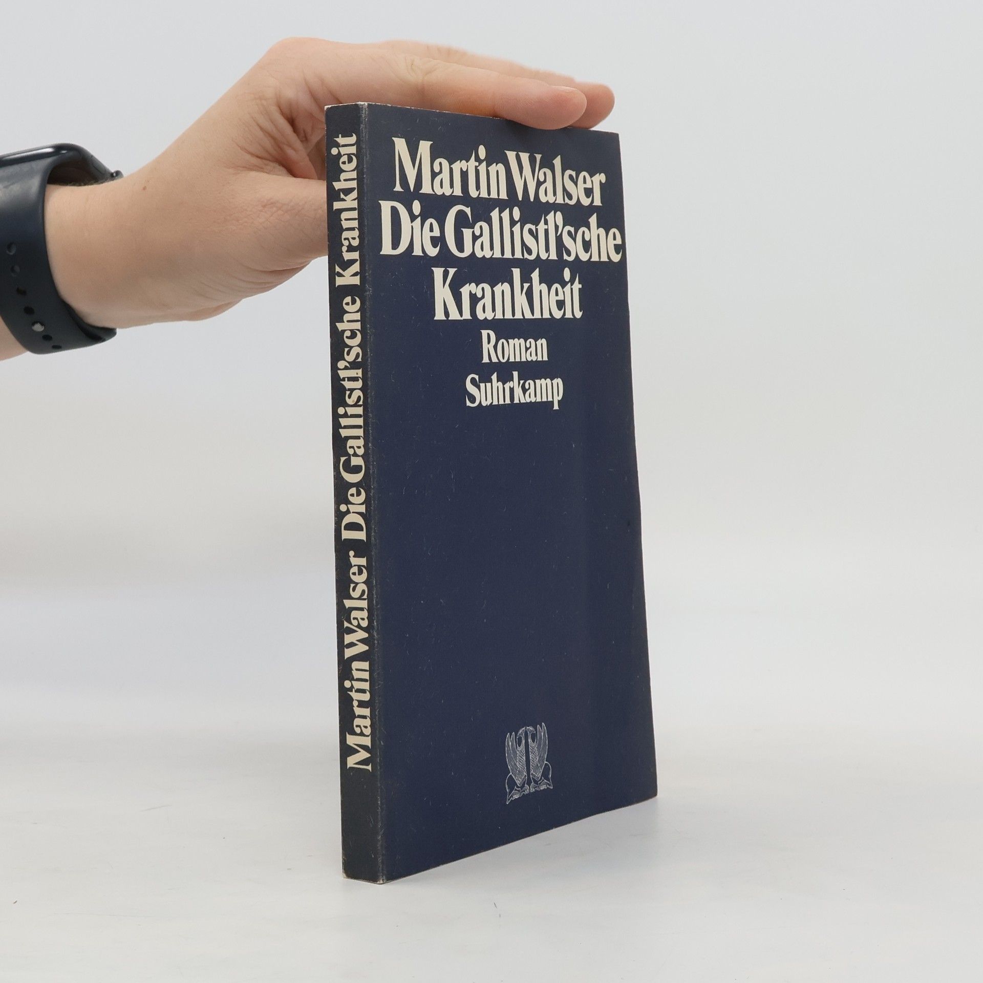 Martin Walser Die Gallistl'sche Krankheit