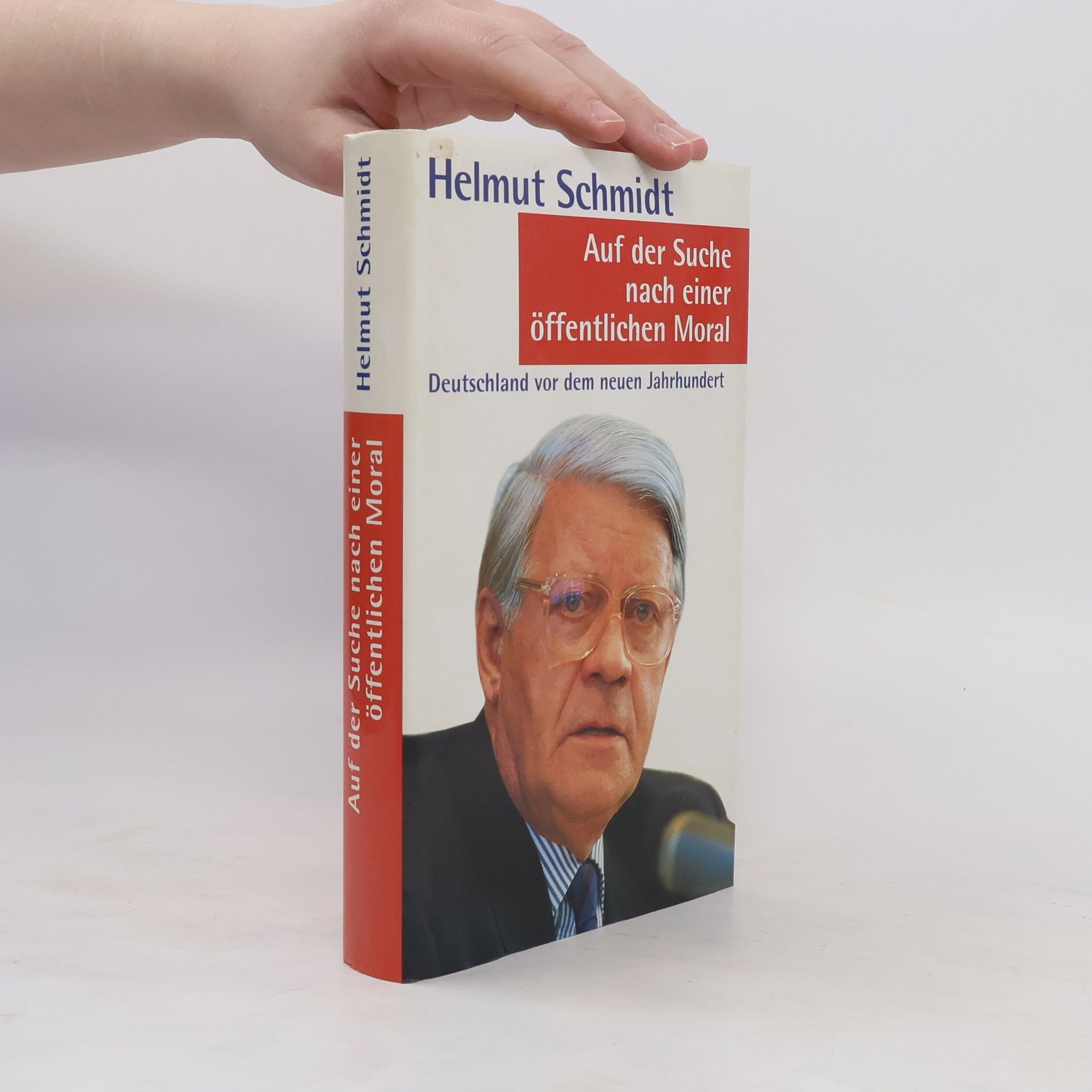 Helmut Schmidt Auf der Suche nach einer öffentlichen Moral