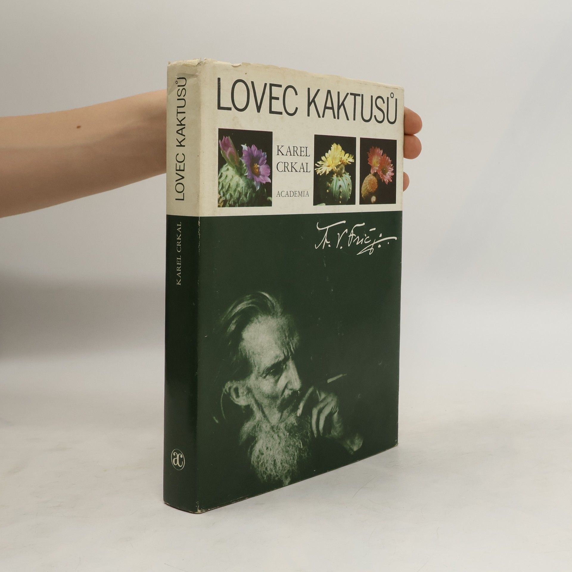 Crkal Karel Lovec kaktusů