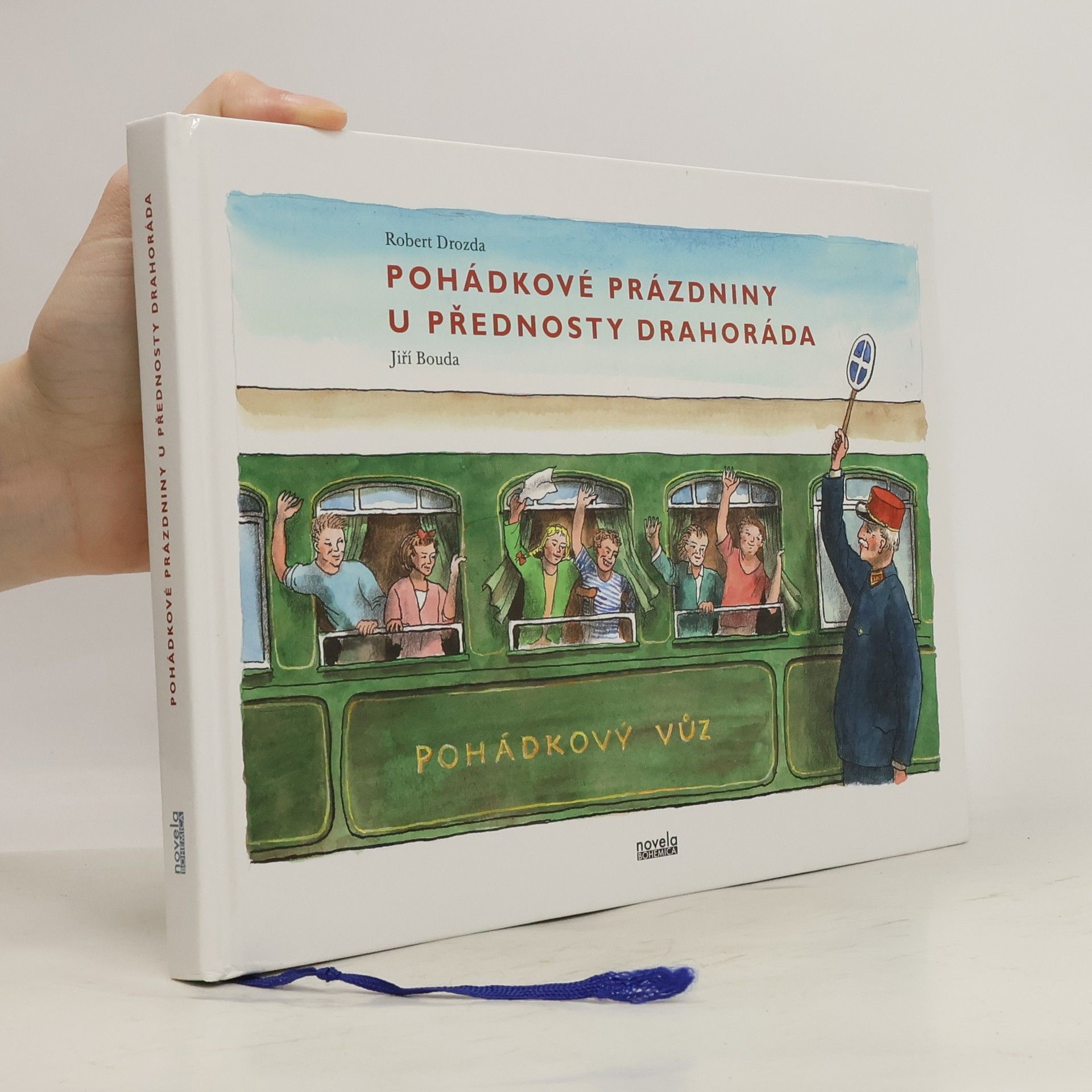 Robert Drozda Pohádkové prázdniny u přednosty Drahoráda