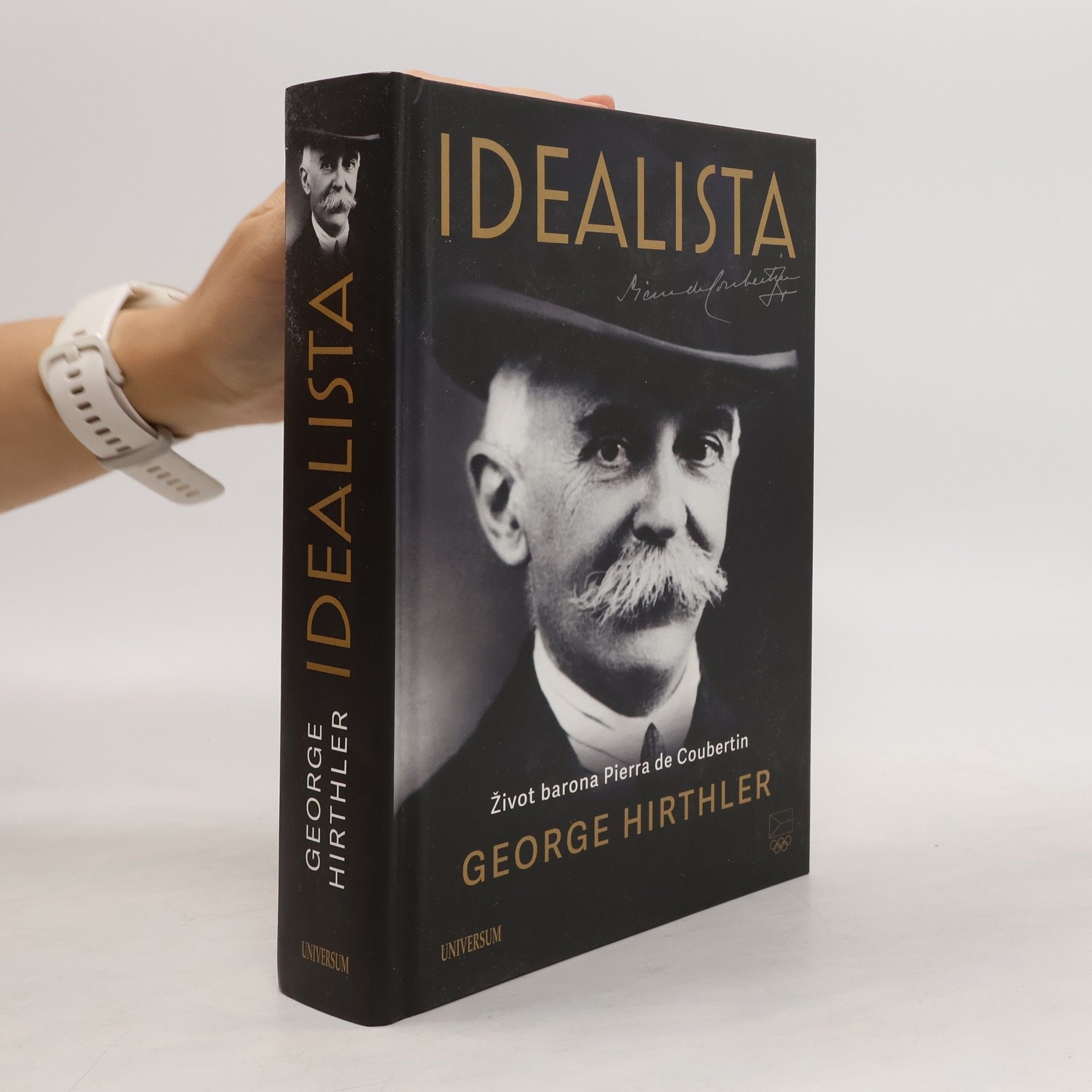 George Hirthler Idealista: Život barona Pierra de Coubertin