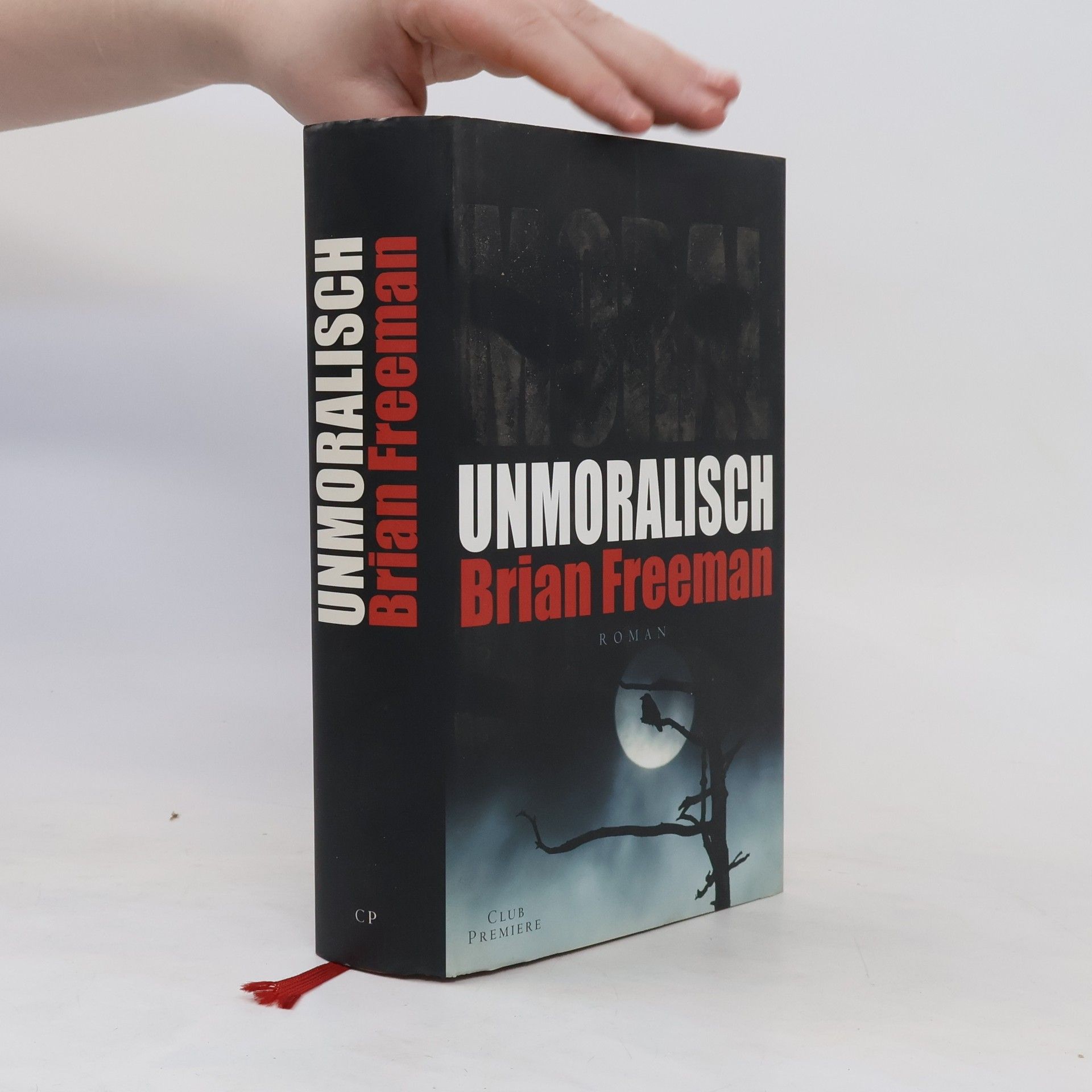 Brian Freeman Unmoralisch