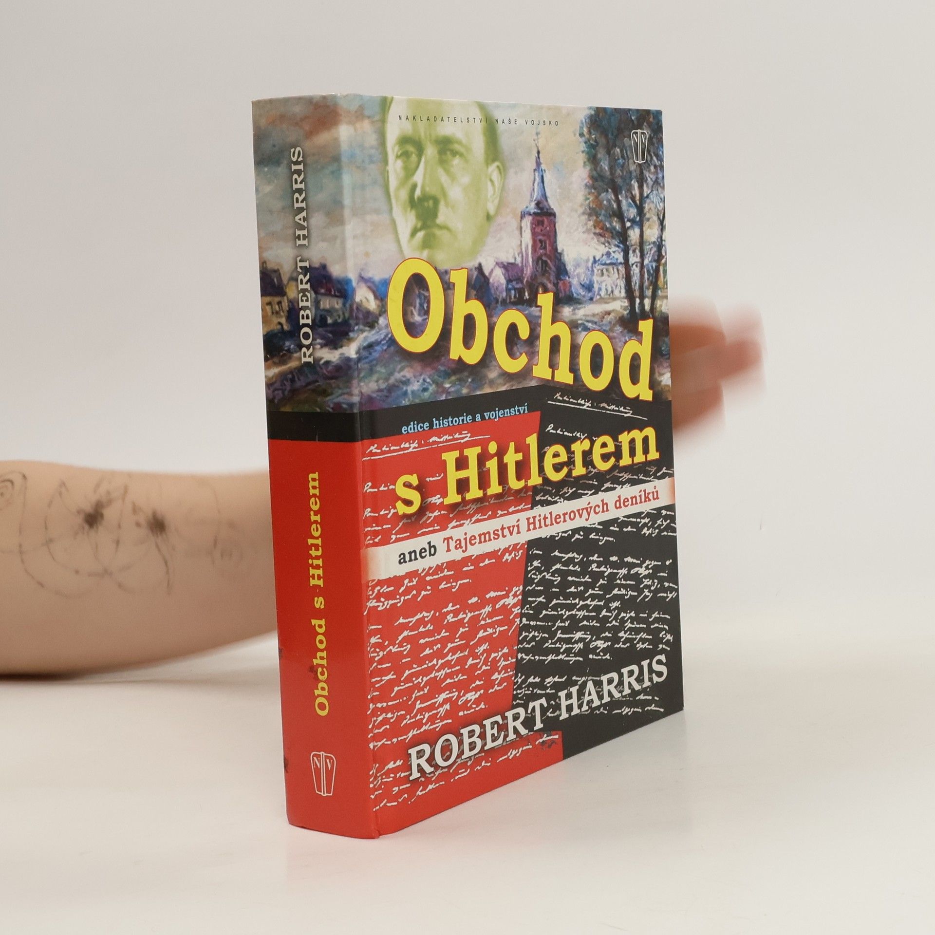 Robert Harris Obchod s Hitlerem aneb tajemství Hitlerových deníků