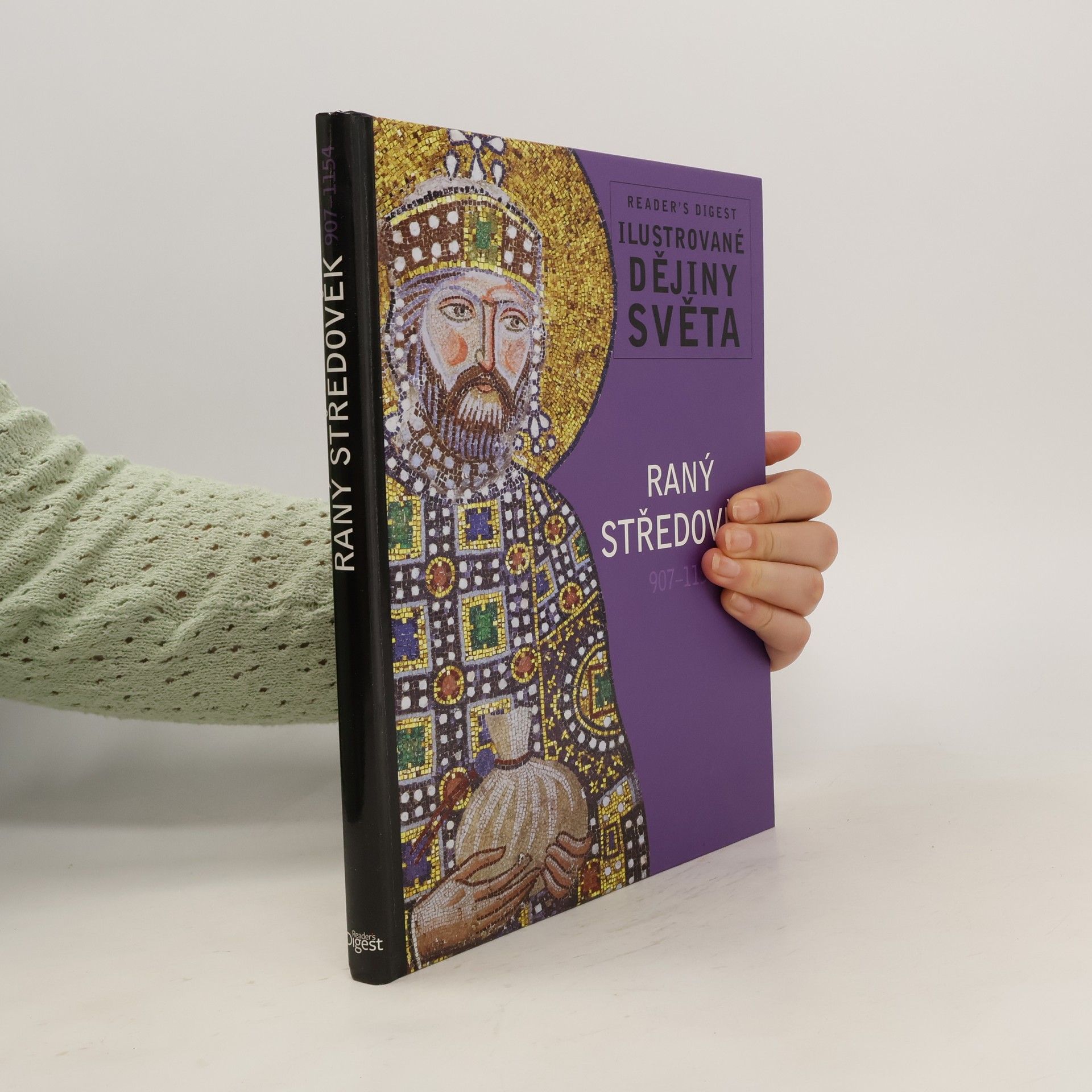 kolektiv Raný středověk. 907-1154. Ilustrované dějiny světa