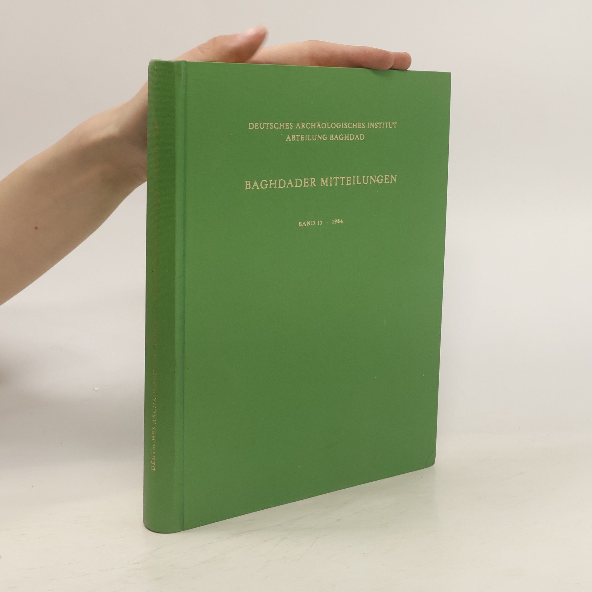 Collectif d'auteurs Baghdader Mitteilungen 15