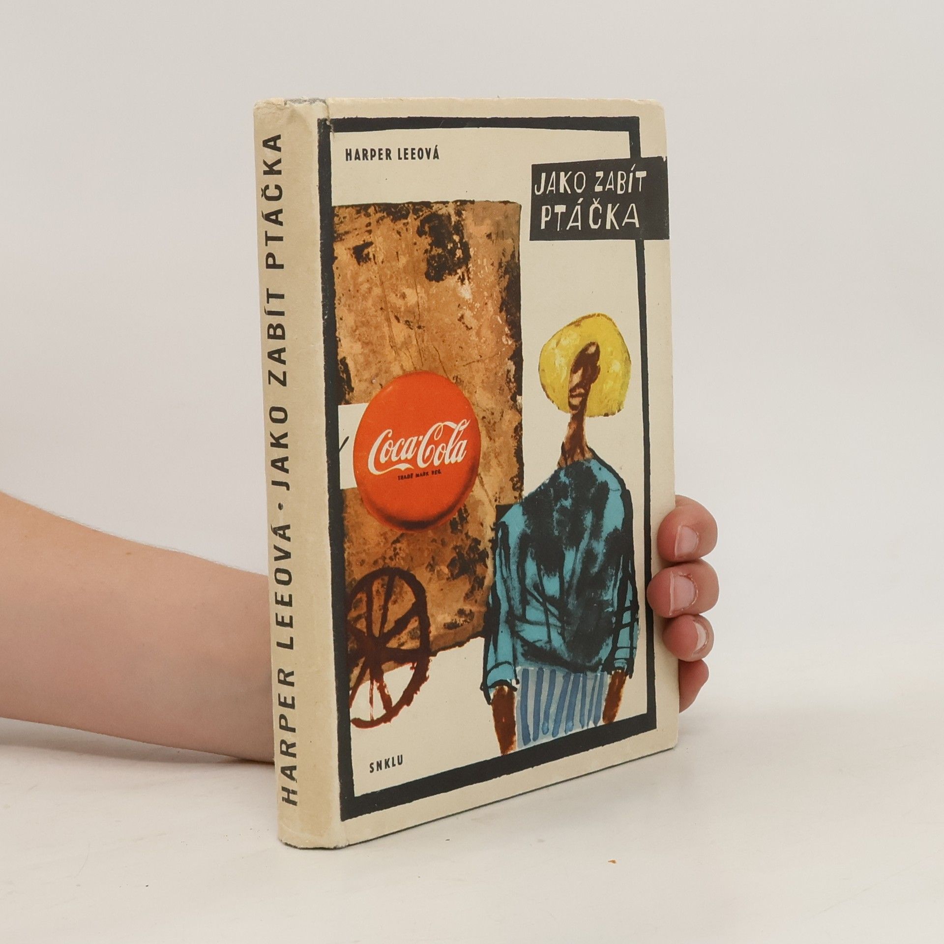 Harper Lee Jako zabít ptáčka
