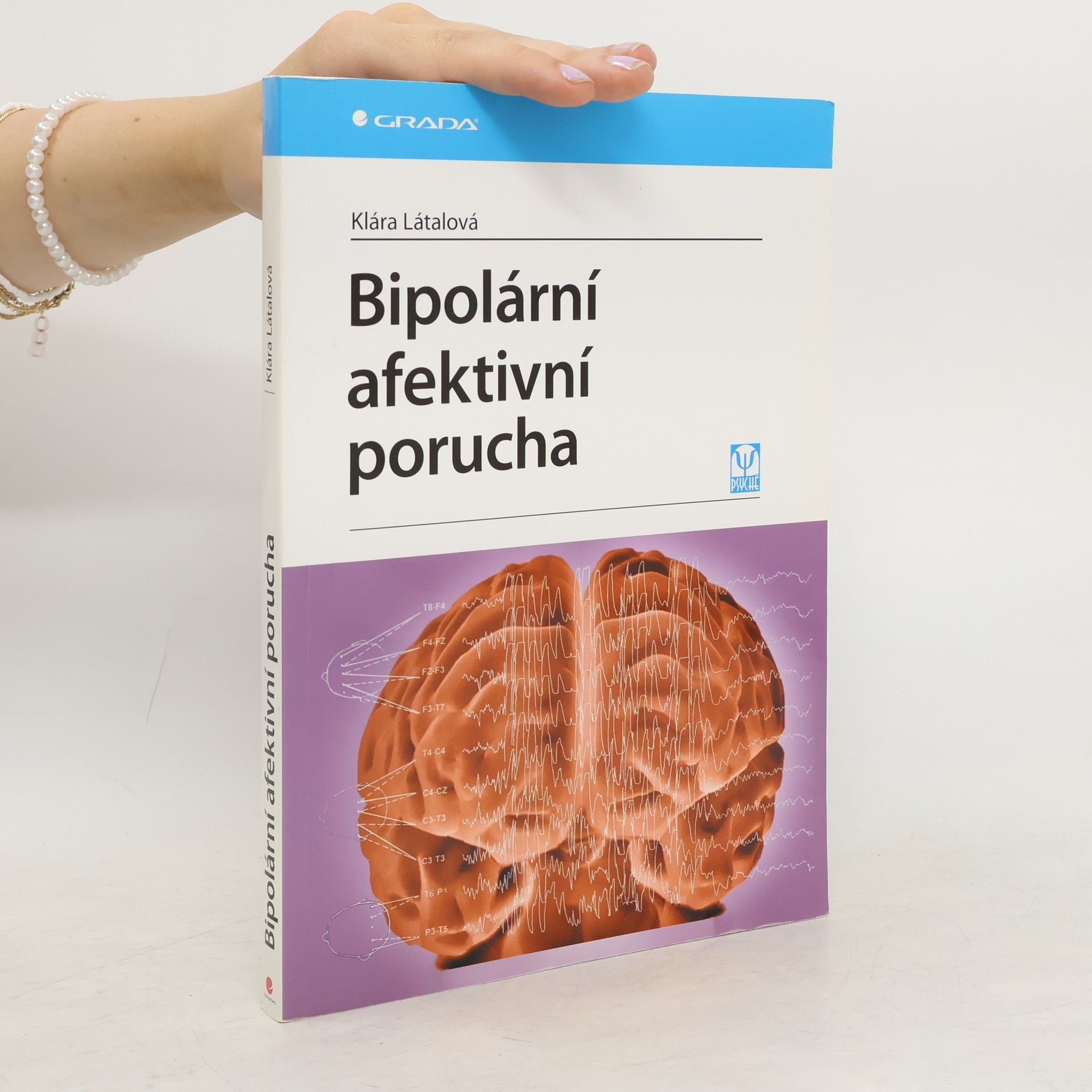 Klára Látalová Bipolární afektivní porucha
