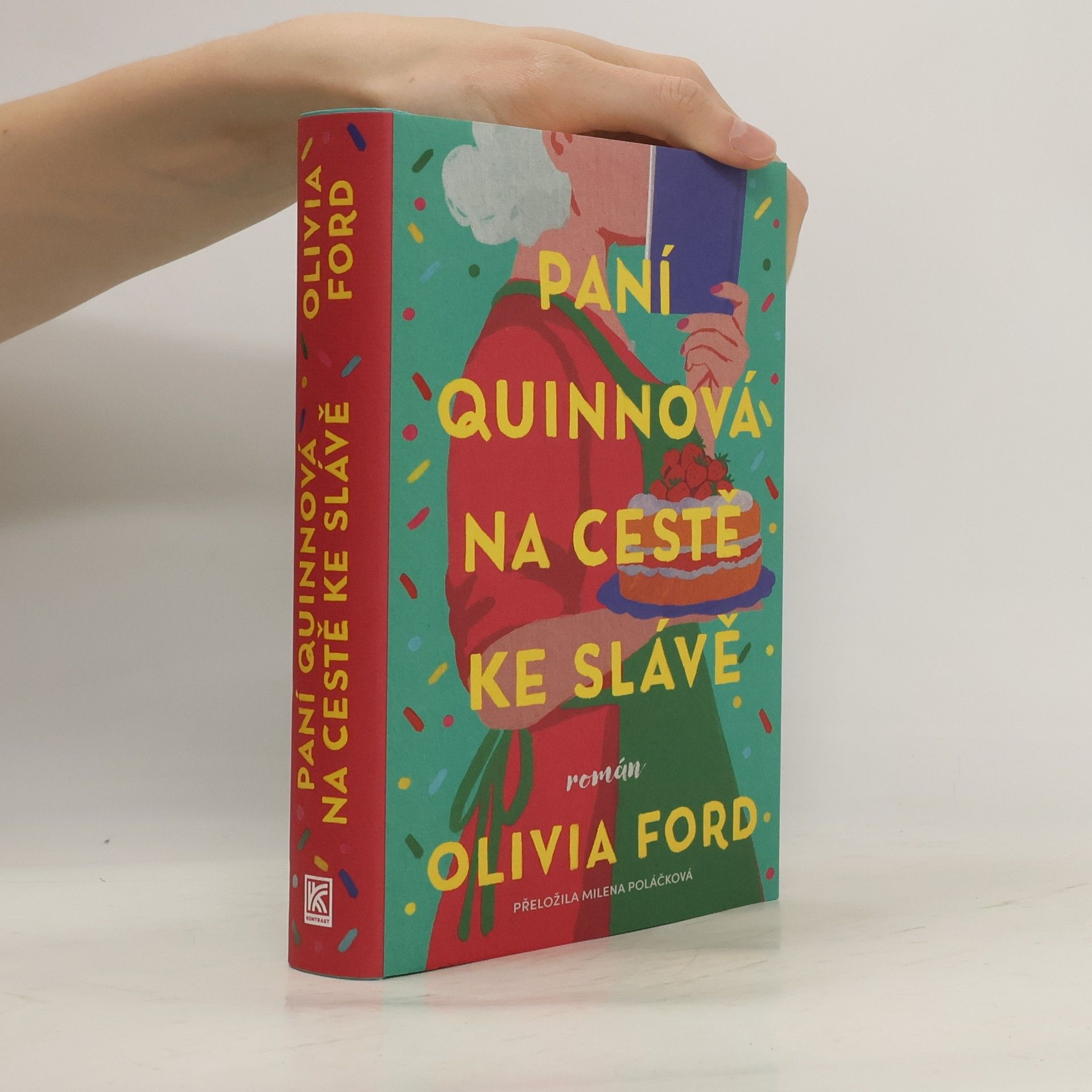 Olivia Ford Paní Quinnová na cestě ke slávě
