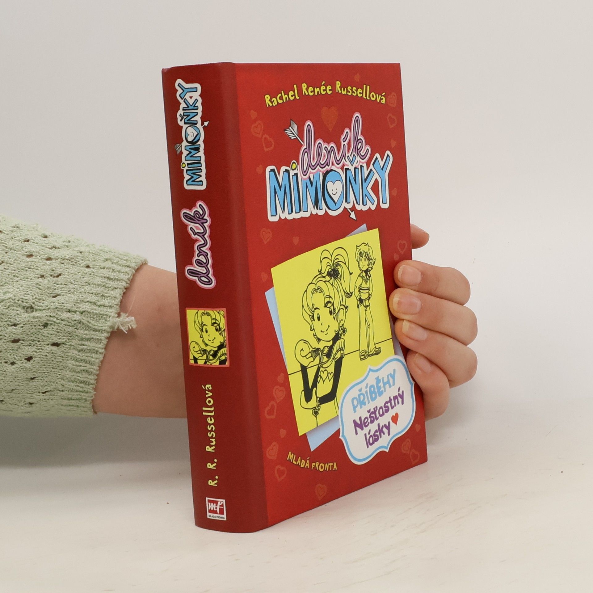 Rachel Renée Russellová Deník Mimoňky 6. Příběhy nešťastný lásky