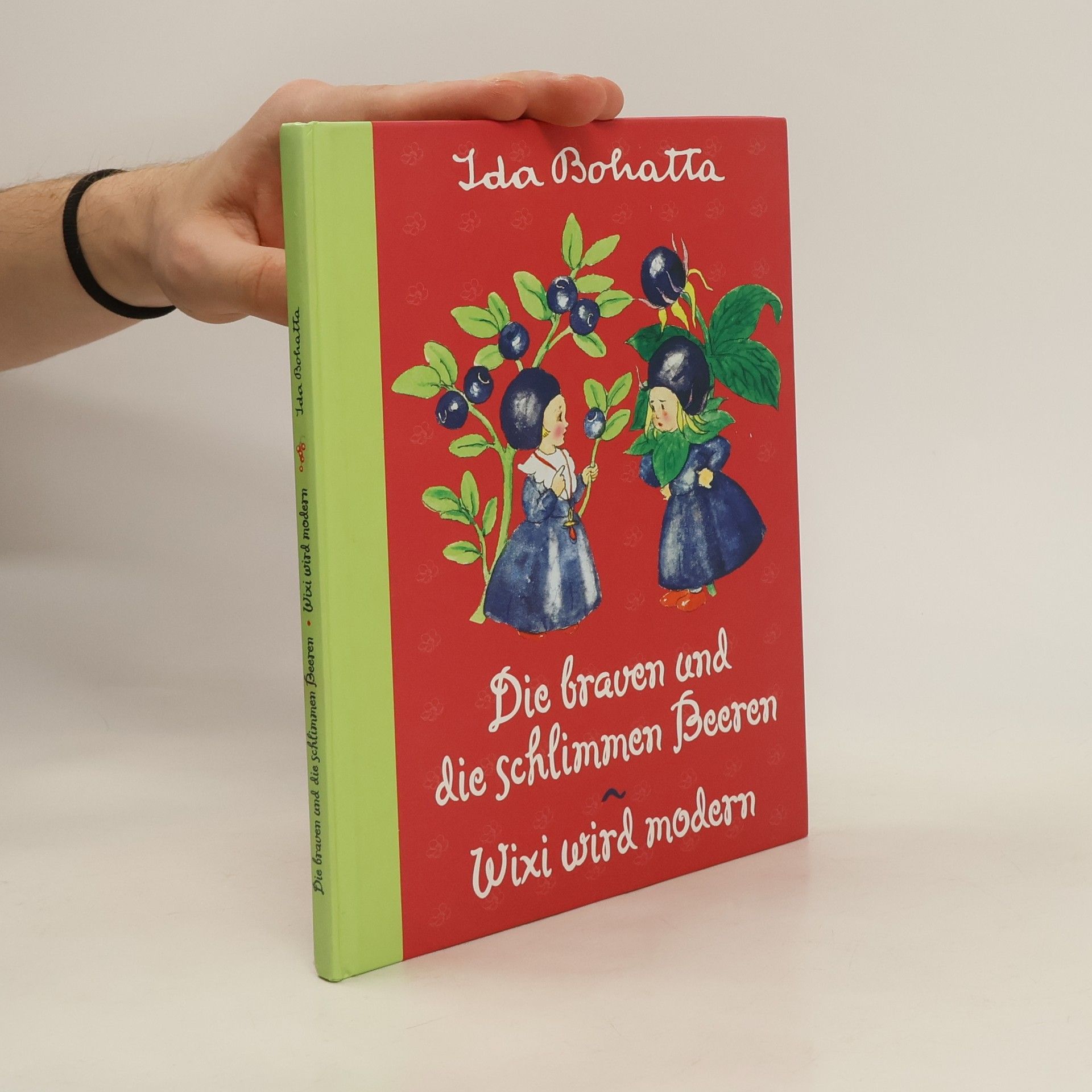 Ida Bohatta-Morpurgo Die braven und die schlimmen Beeren