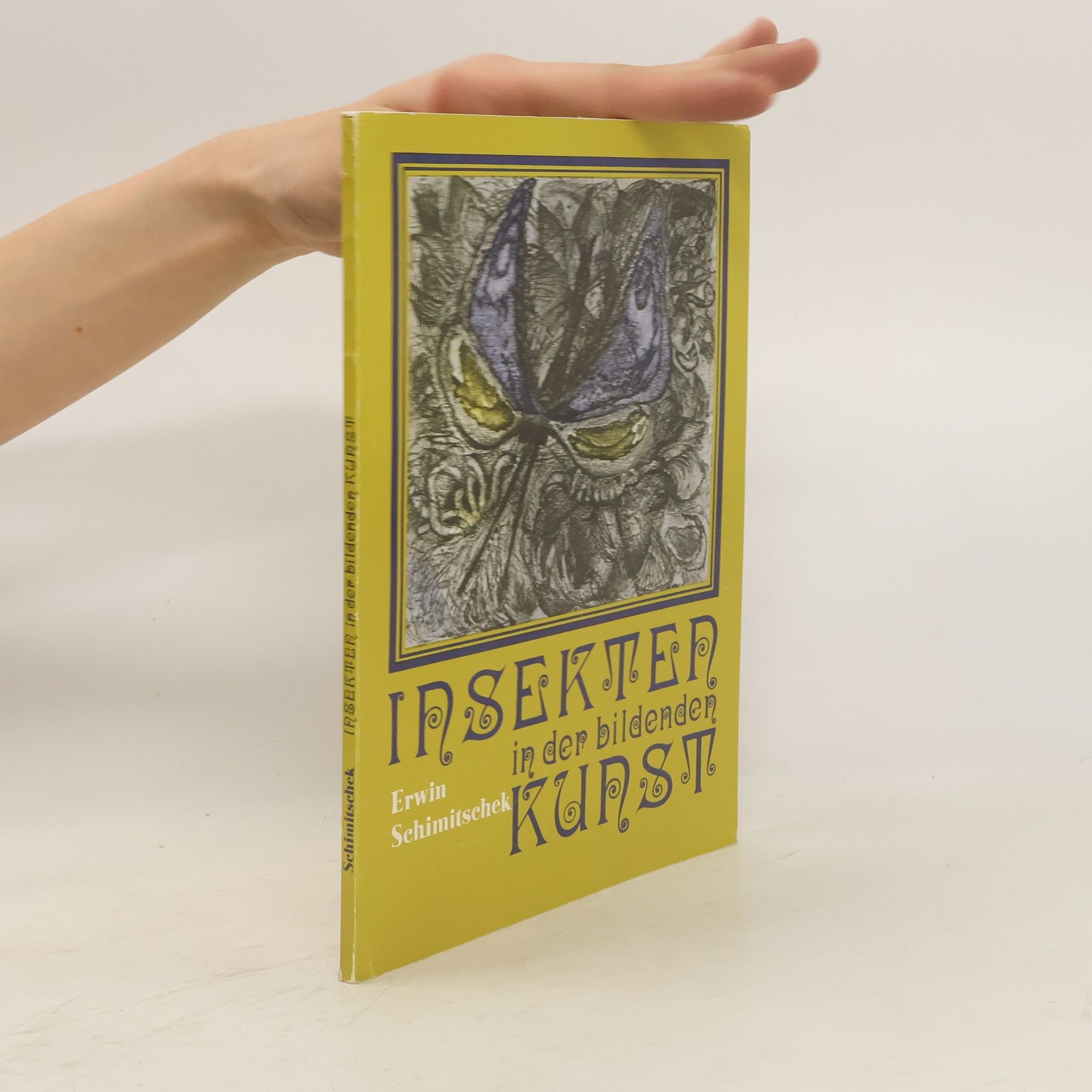Erwin Schimitschek Insekten in der bildenden Kunst