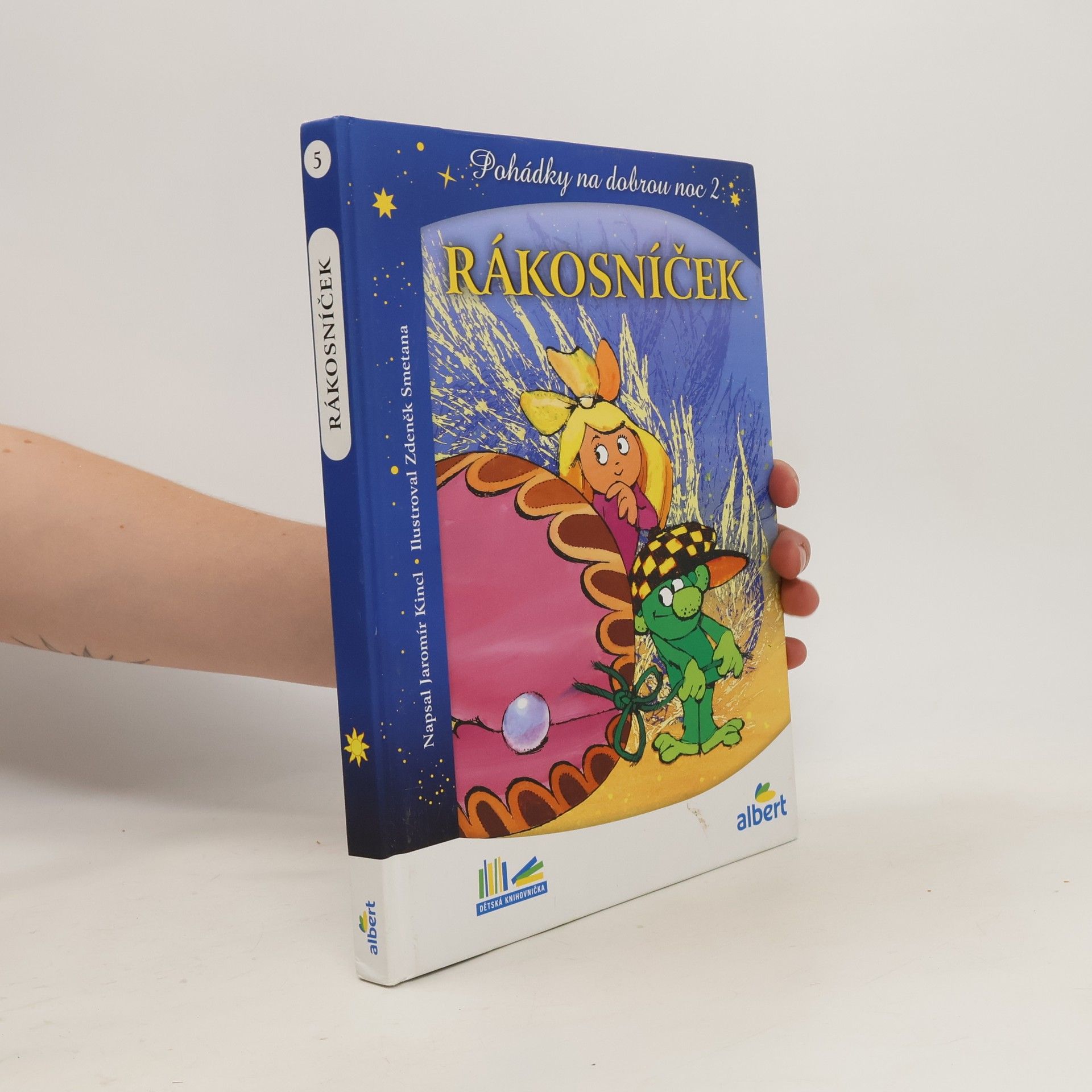 Jaromír Kincl Rákosníček a hvězdy. Pohádky na dobrou noc 2