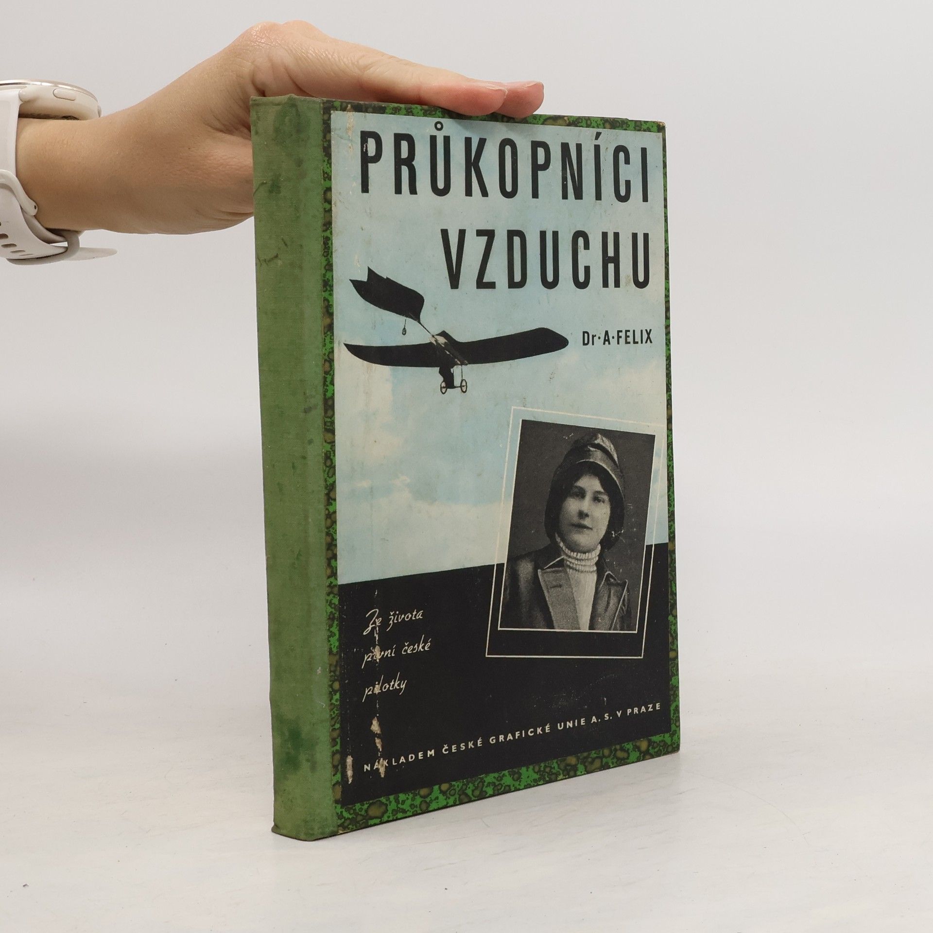 Adolf Felix Průkopníci vzduchu