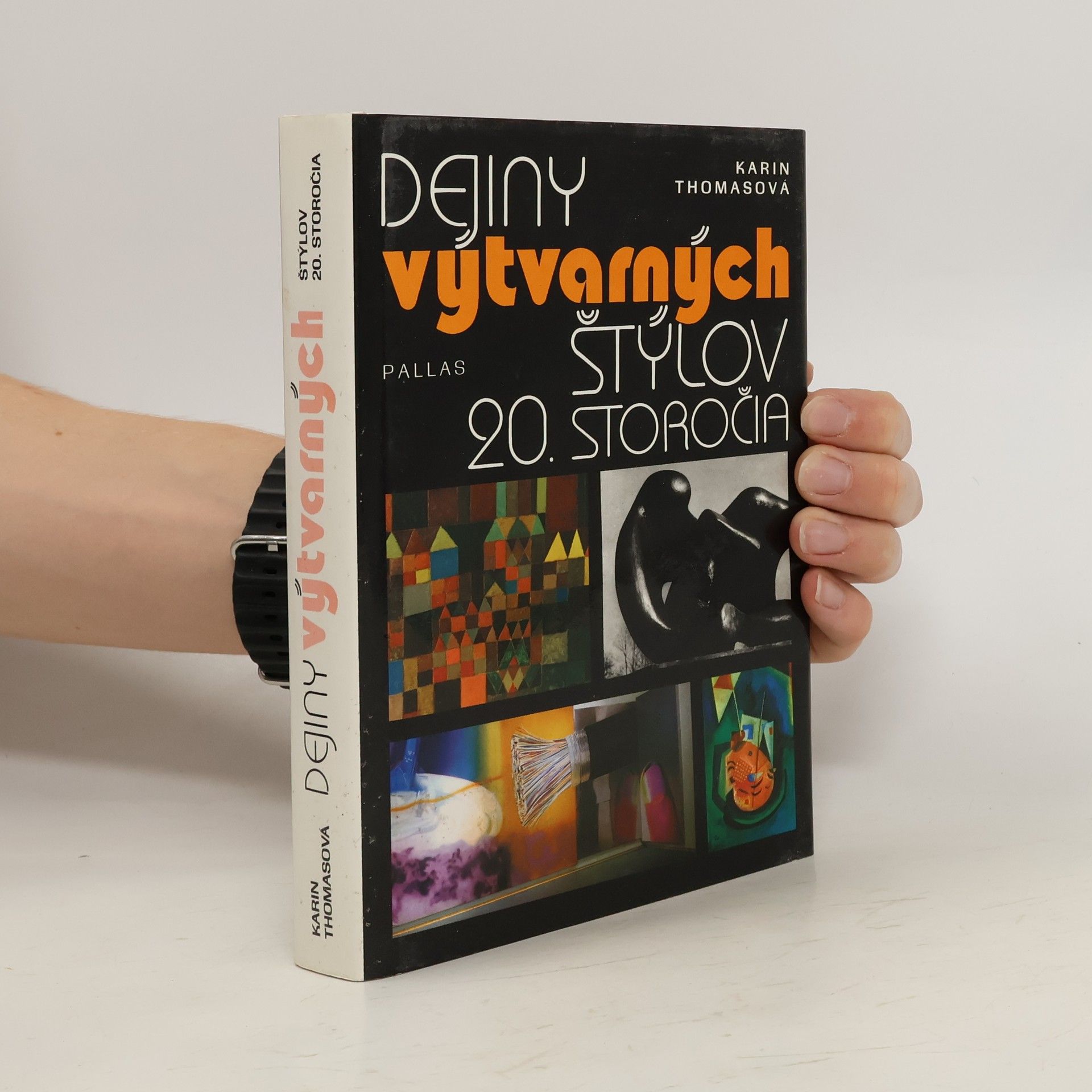 Karin Thomas Dejiny výtvarných štýlov 20. storočia