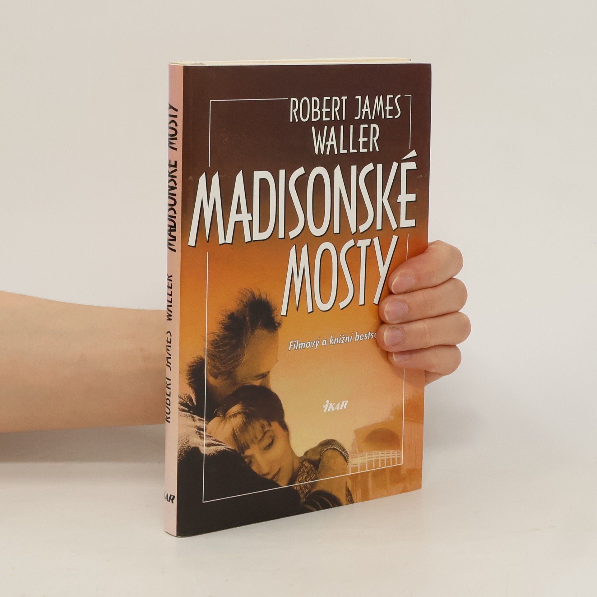 Robert James Waller Madisonské mosty