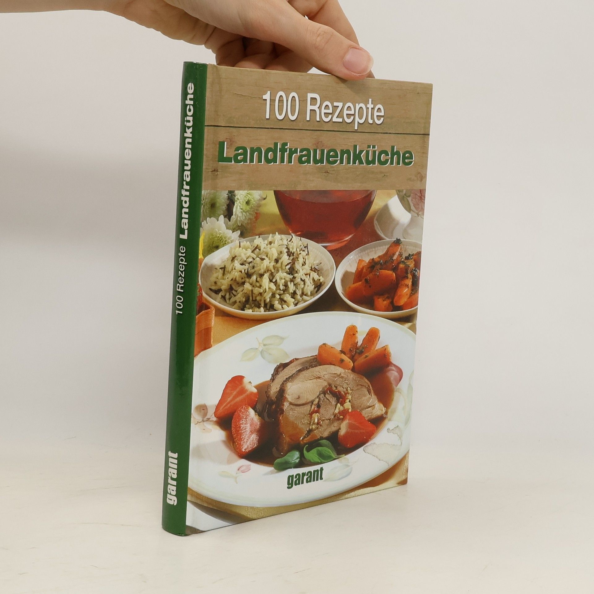 Autorenkollektiv 100 Rezepte Landfrauenküche