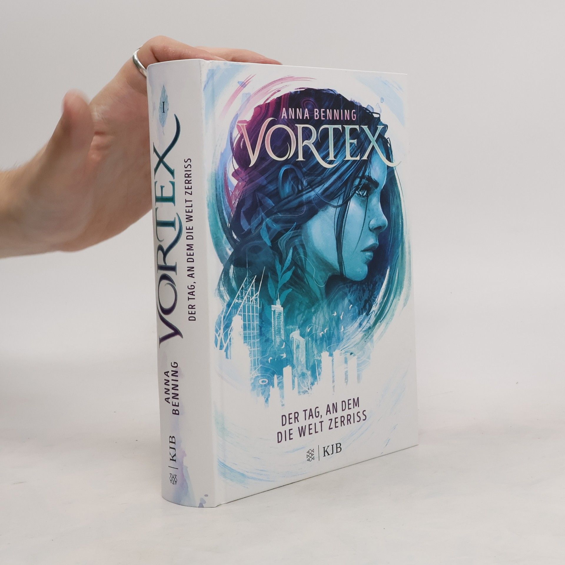 Anna Benning Vortex 1 - der Tag, an dem die Welt Zerriss