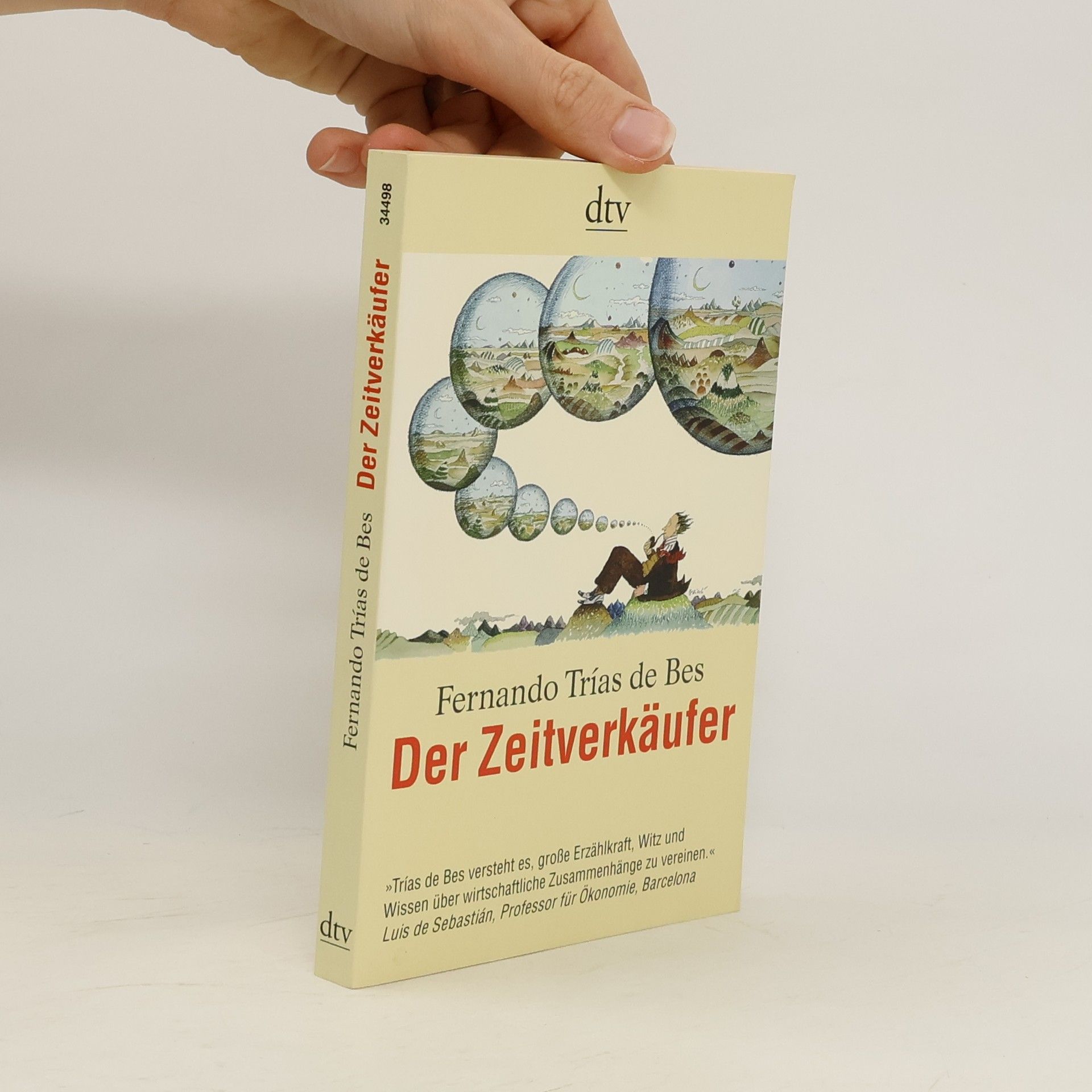 Fernando Trias de Bes Der Zeitverkäufer