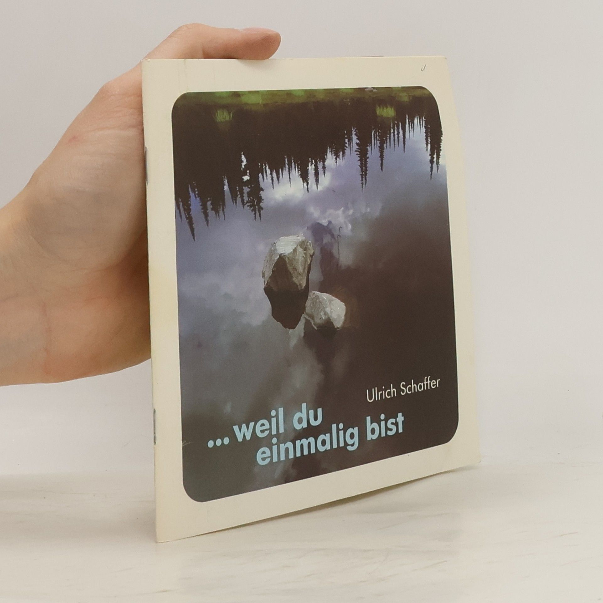 Ulrich Schaffer ...weil du einmalig bist
