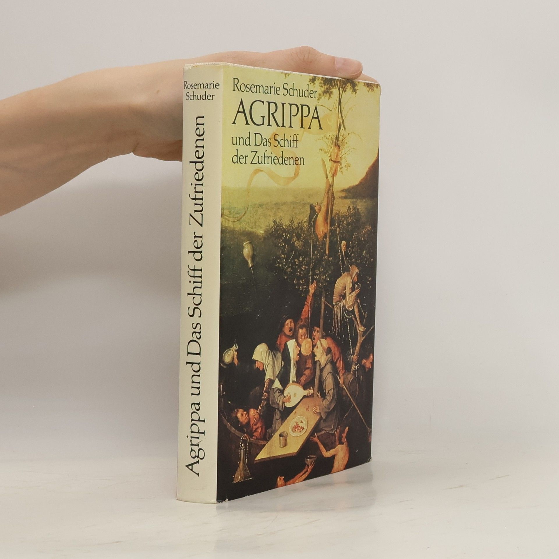 Rosemarie Schuder Agrippa und Das Schiff der Zufrieden
