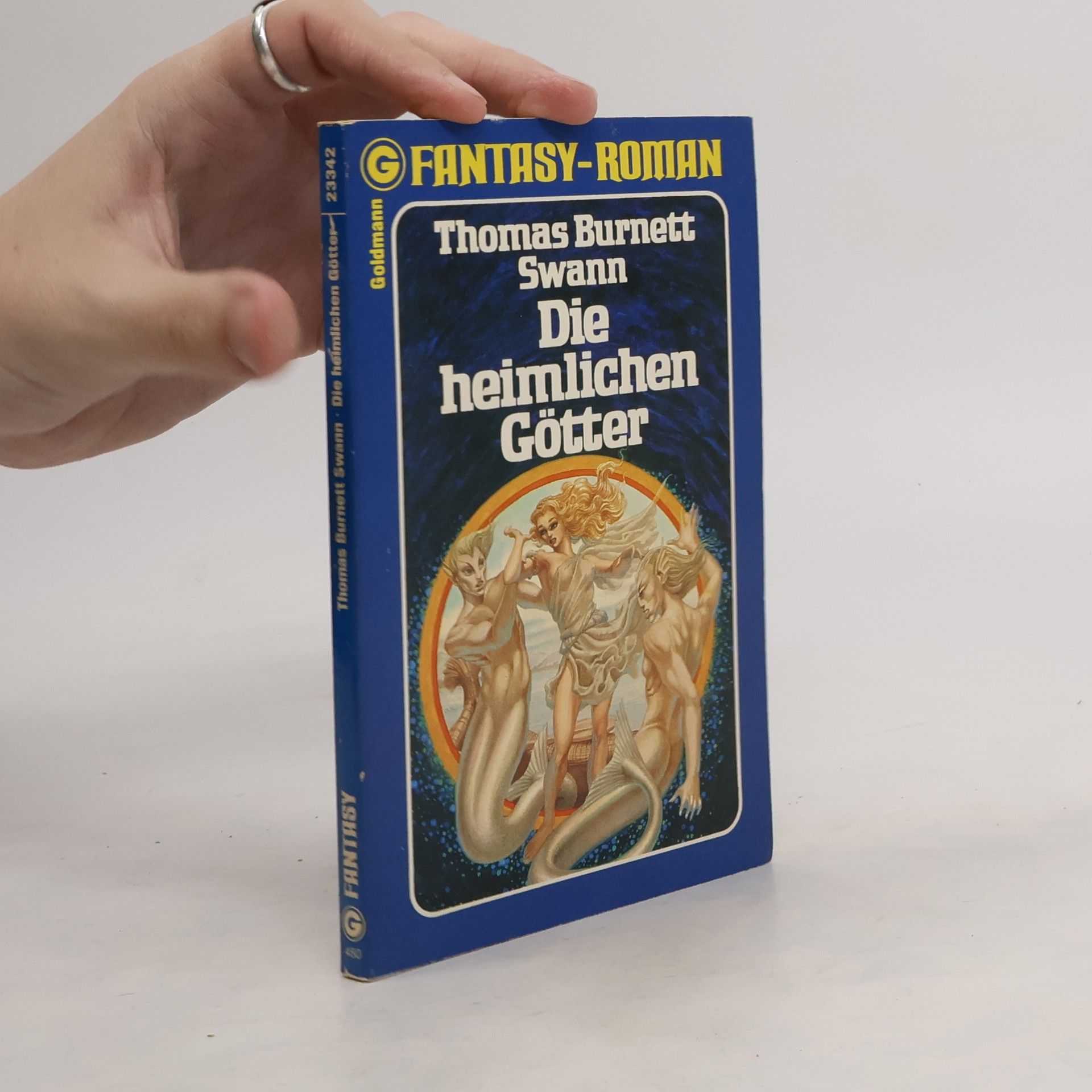 Thomas Burnett Swann Die heimlichen Götter