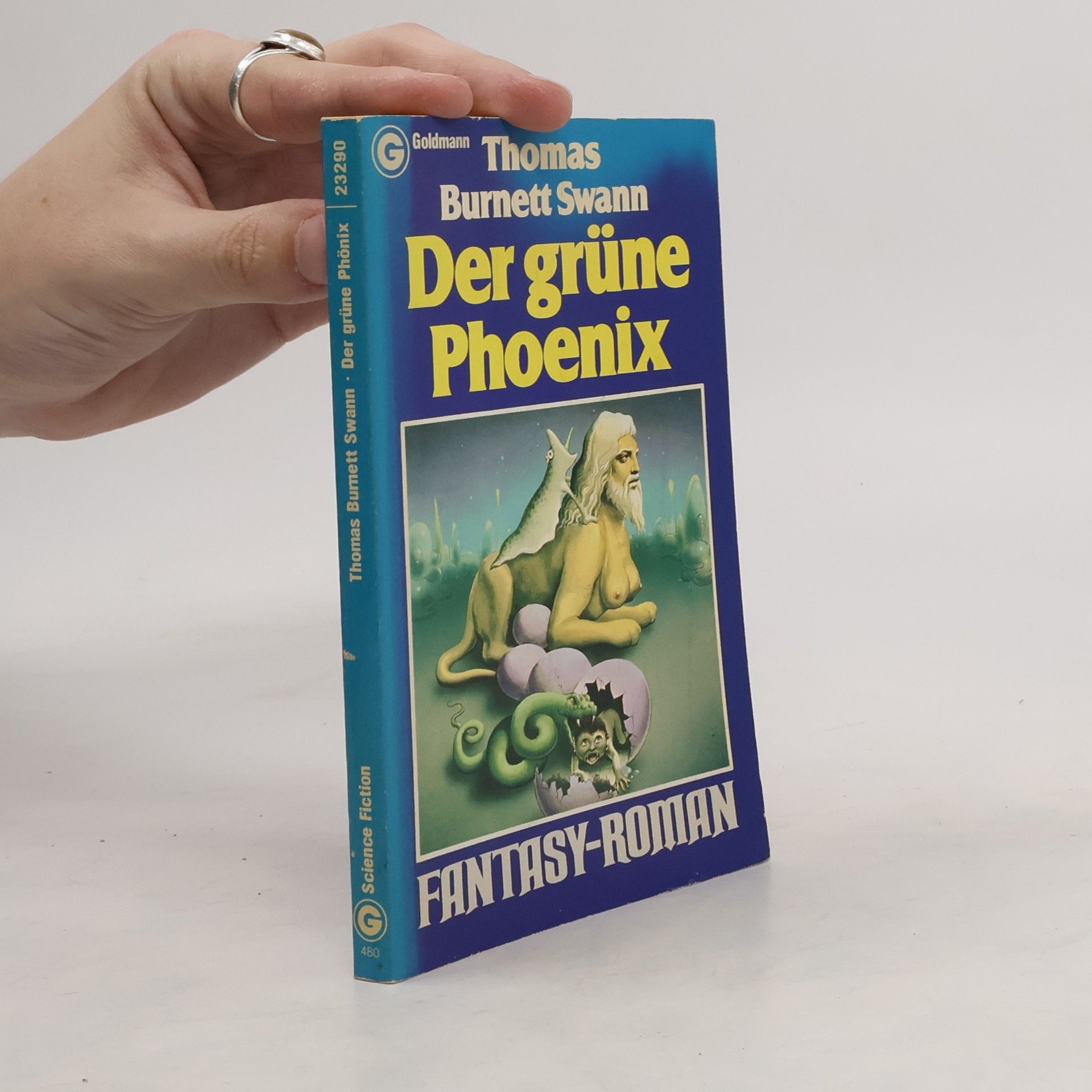 Thomas Burnett Swann Der grüne Phönix.