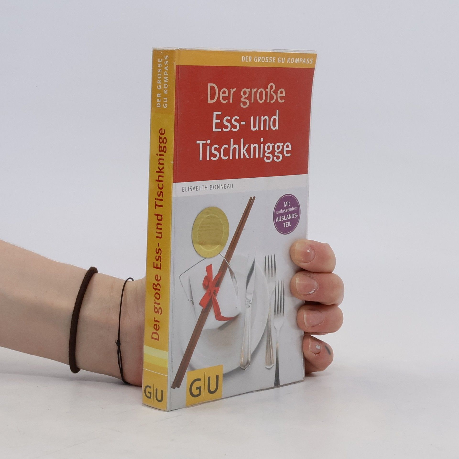Elisabeth Bonneau Der große Ess- und Tischknigge