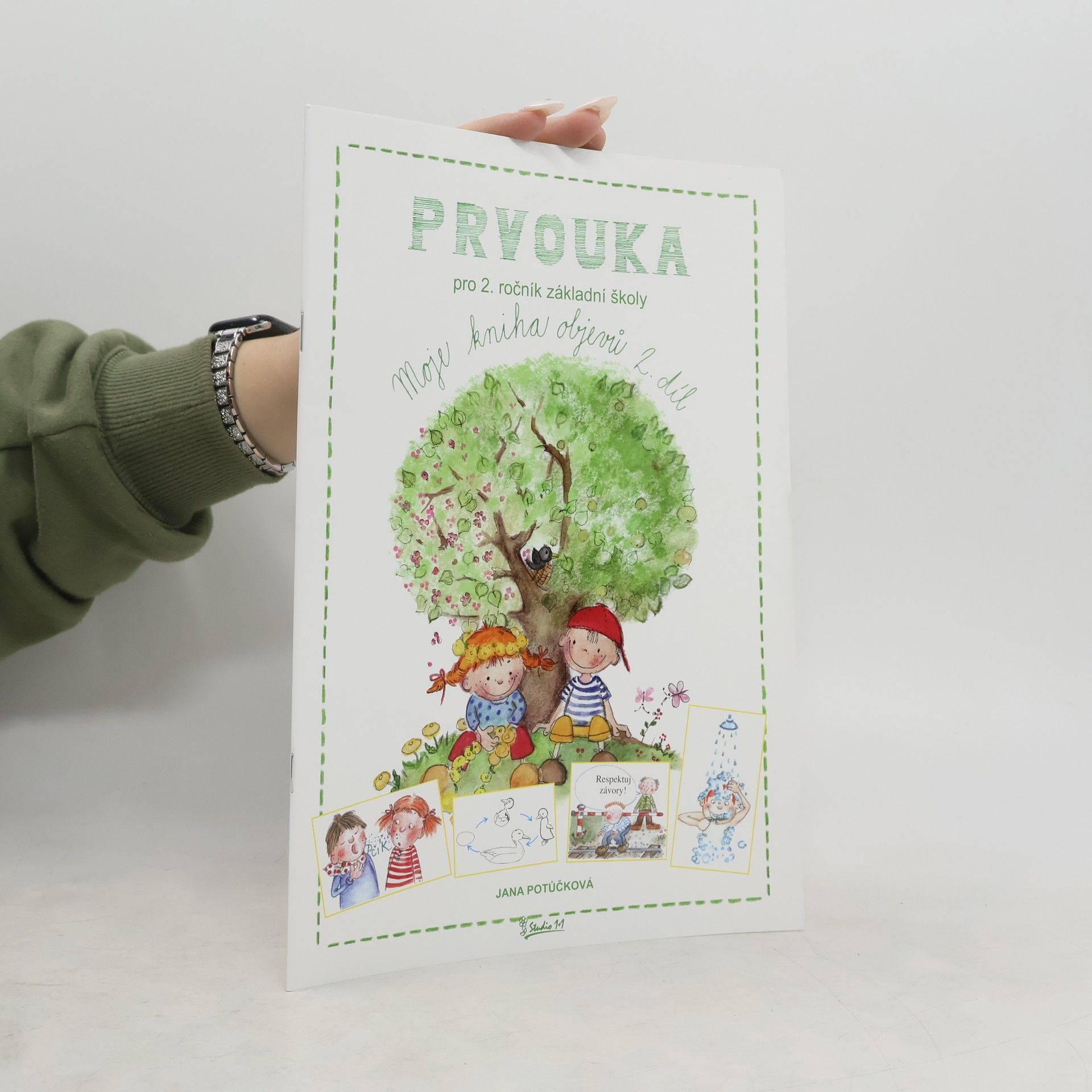 Jana Potůčková Prvouka pro 2. ročník ZŠ, 2. díl - Moje