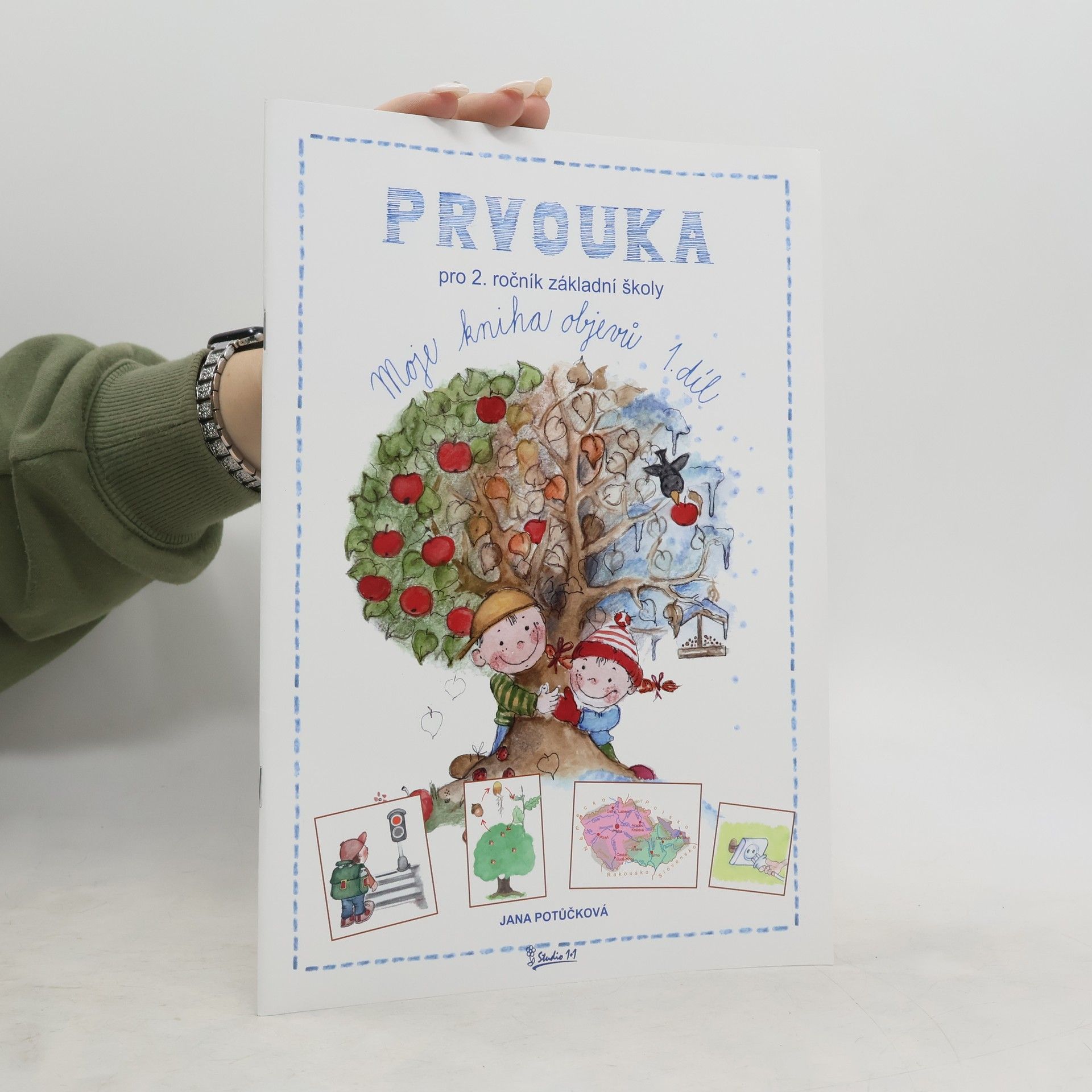 Jana Potůčková Prvouka pro 2. ročník ZŠ, 1. díl - Moje