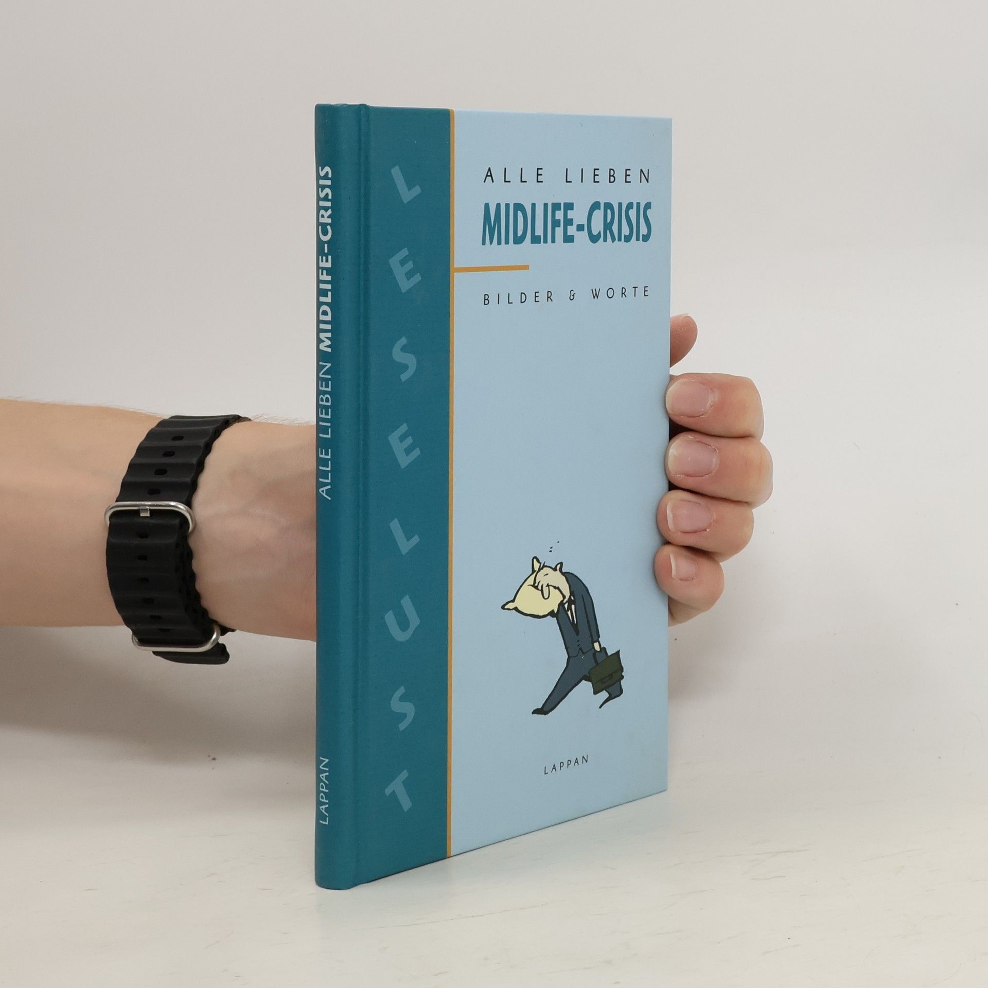 Günther Willen Alle lieben Midlife-Crisis