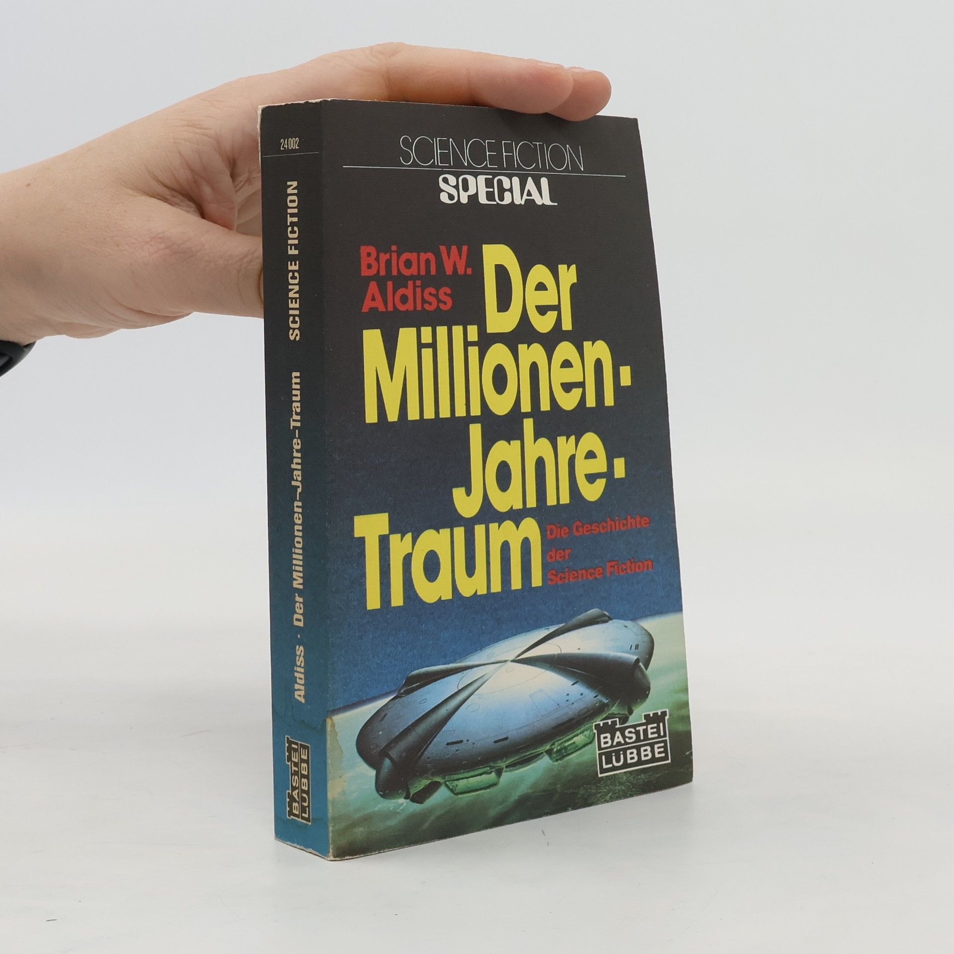 Brian Wilson Aldiss Der Millionen-Jahre-Traum. Die Geschichte d. Science Fiction. Science Fiction Special
